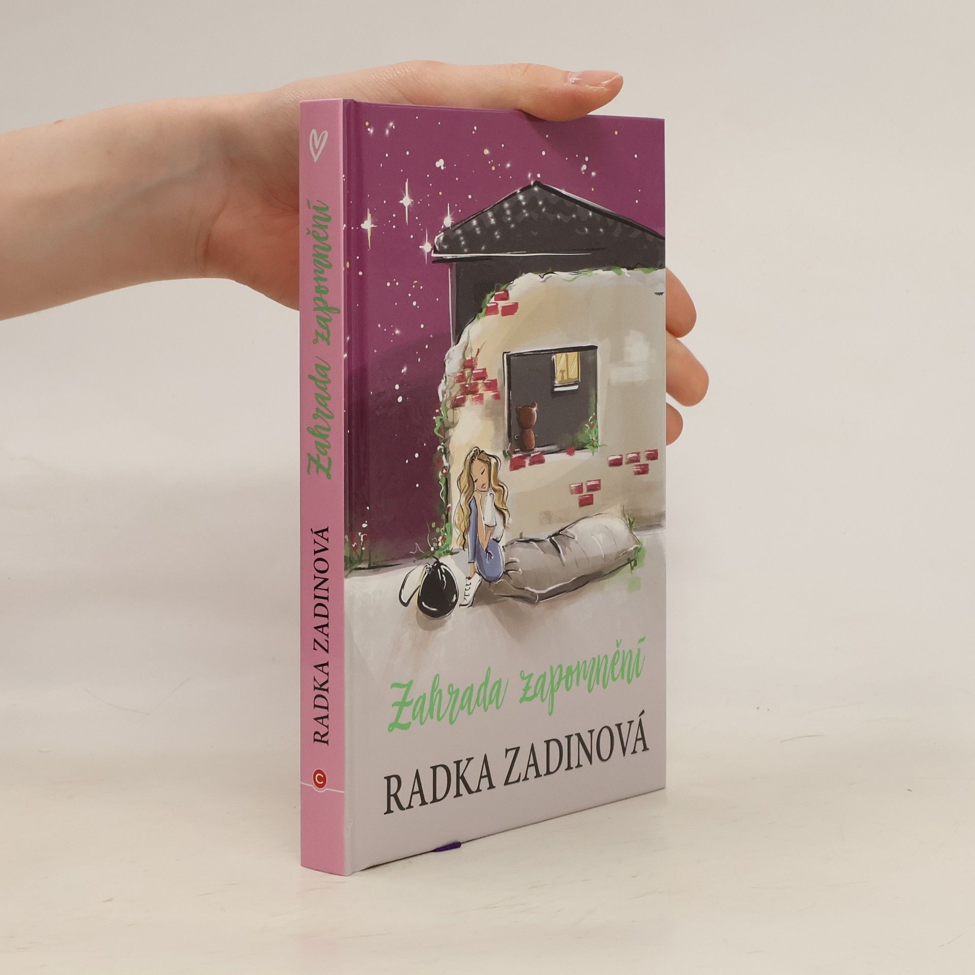 Radka Zadinová Zahrada zapomnění