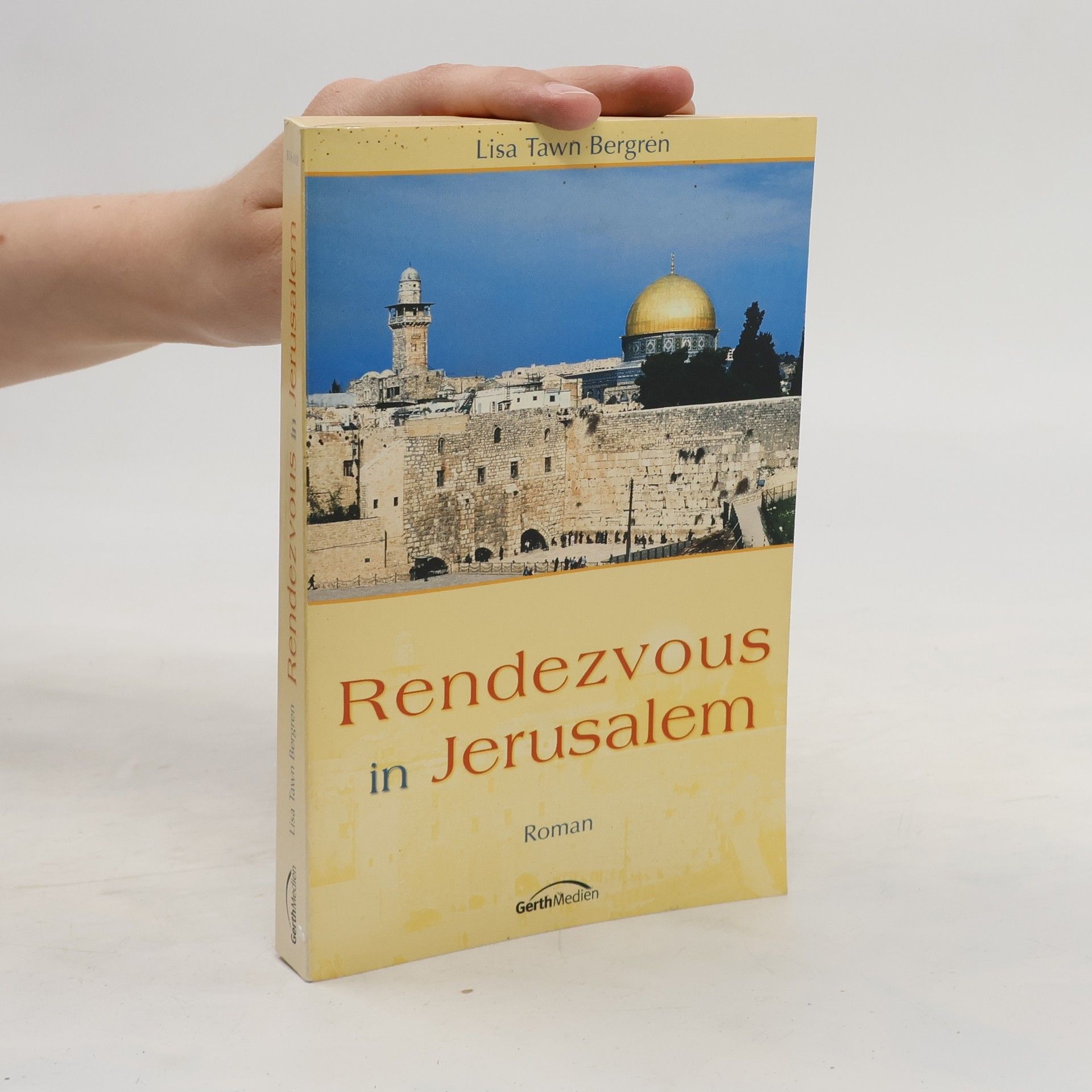 Lisa Tawn Bergren Rendezvous in Jerusalem