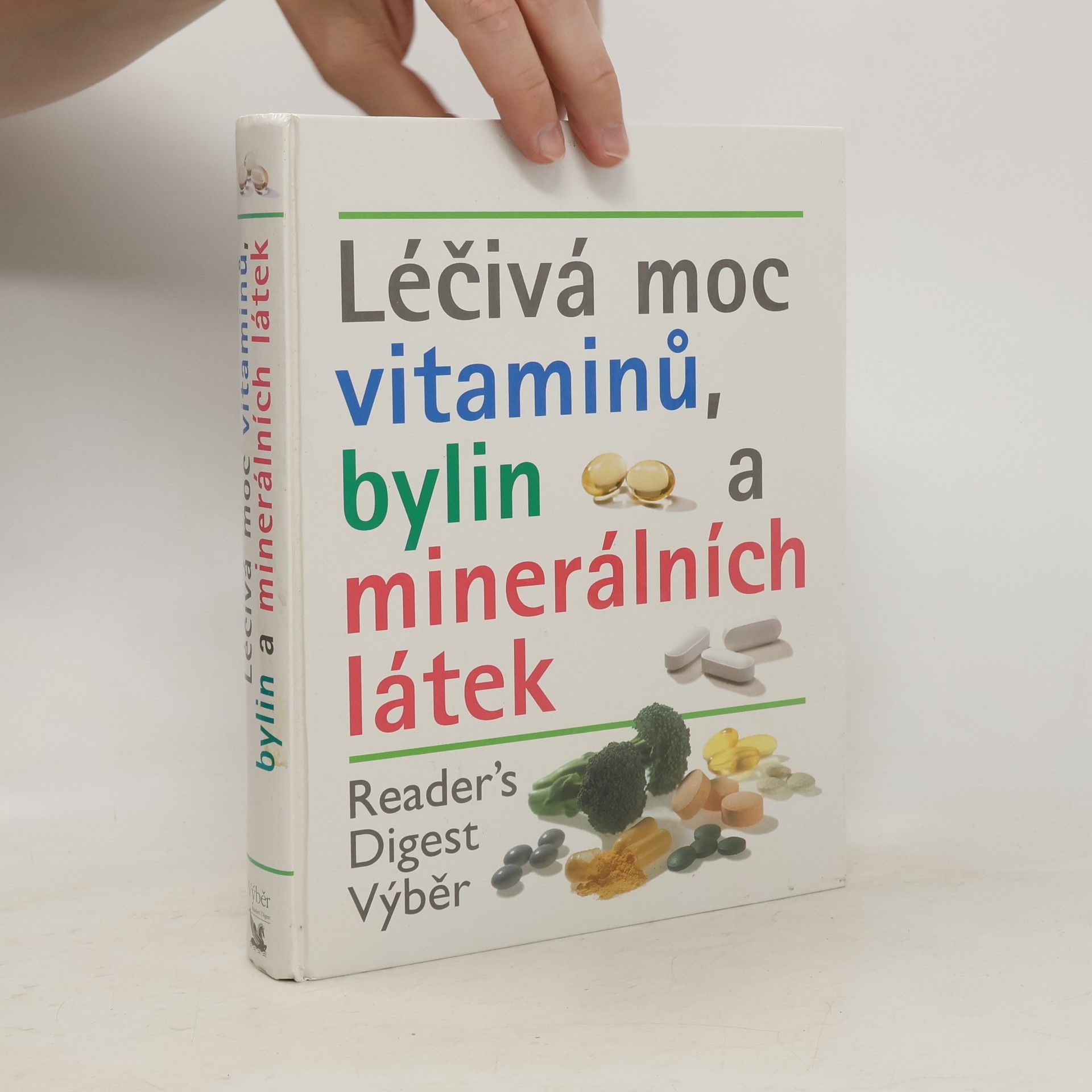 Kolektív autorov Léčivá moc vitaminů, bylin a minerálních látek