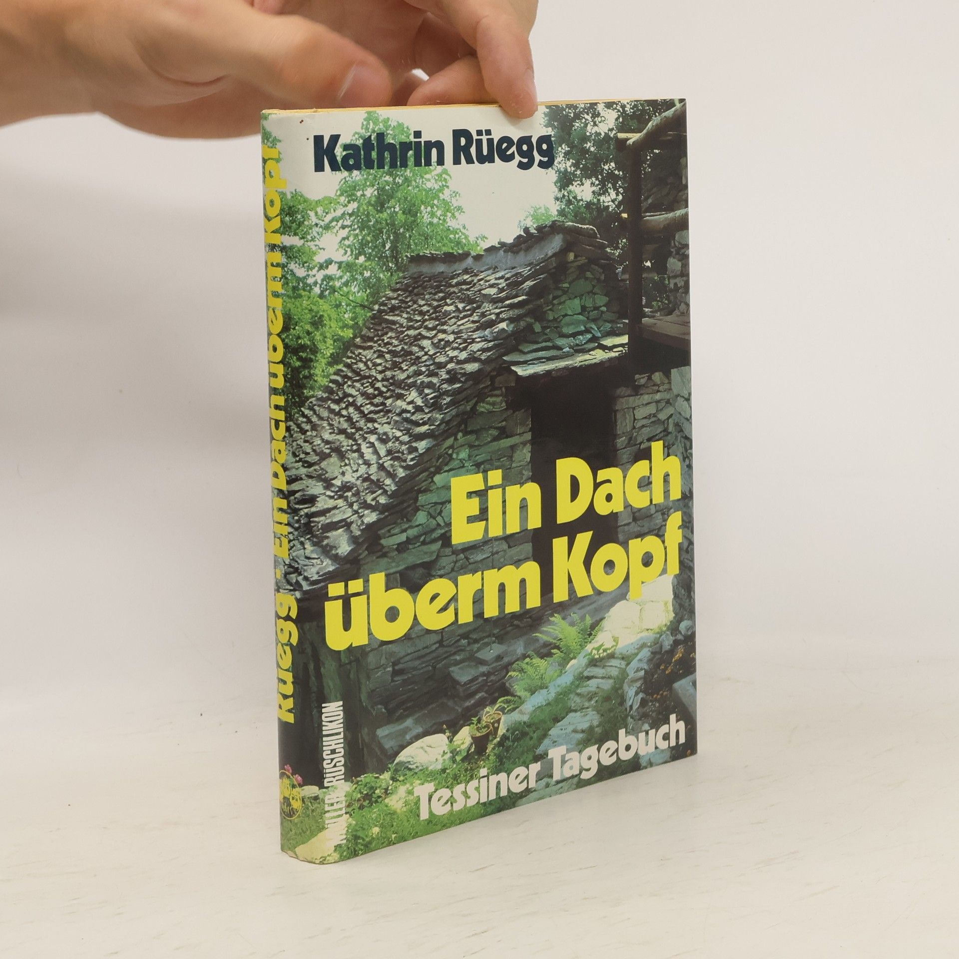 Kathrin Rüegg Ein Dach überm Kopf