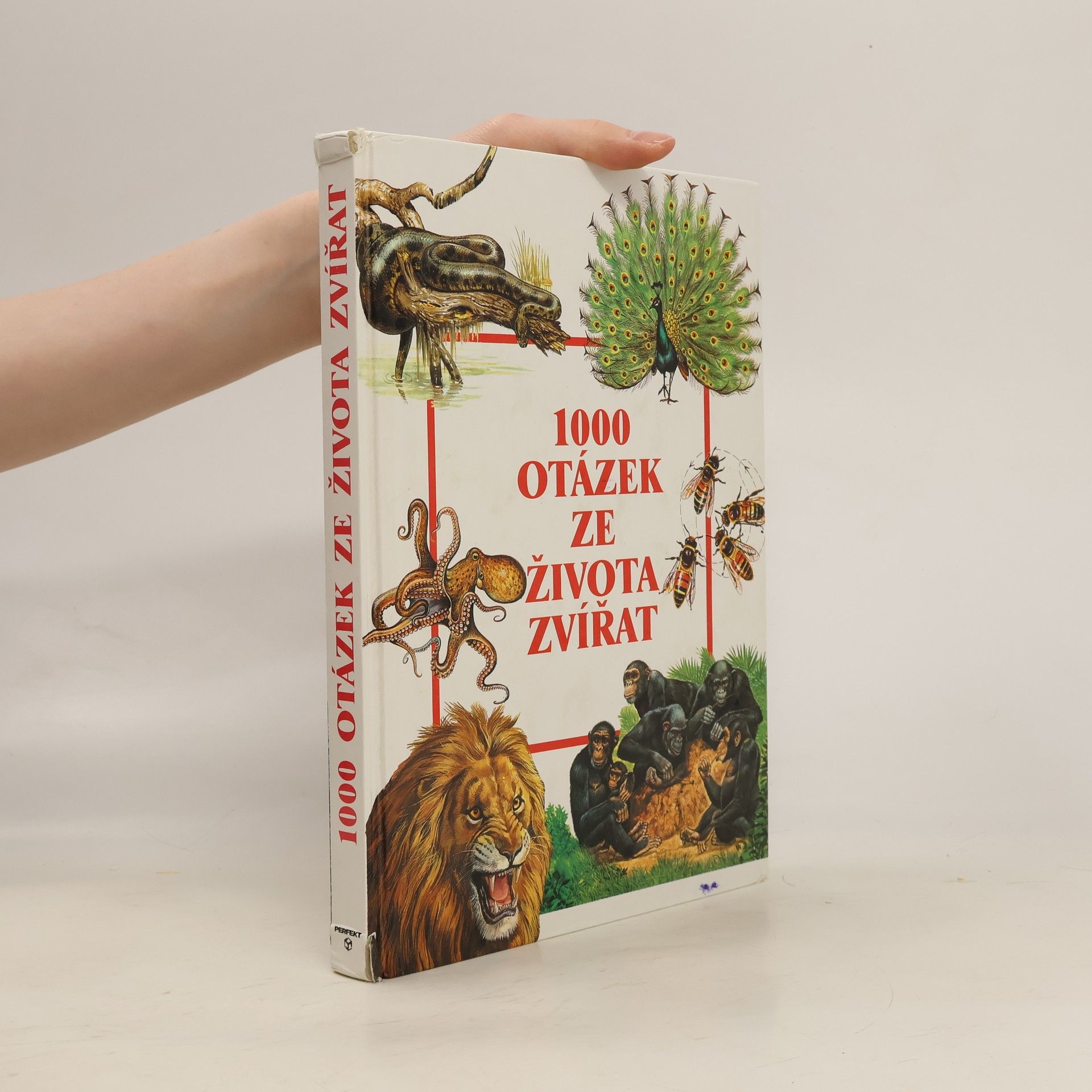 Autores varios 1000 otázek ze života zvířat