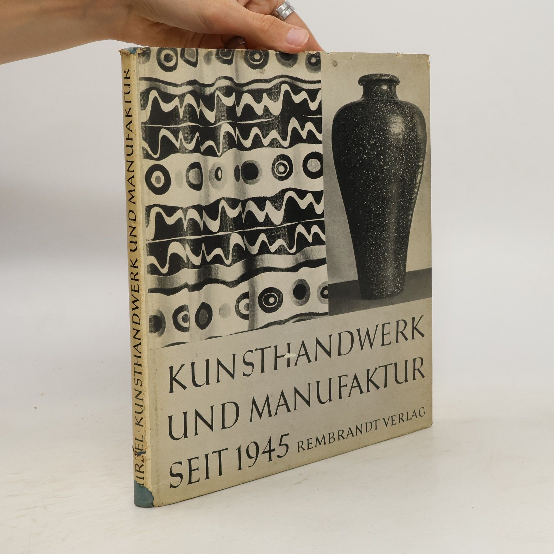 Stephan Hirzel Kunsthandwerk und Manufaktur in Deutschland seit 1945