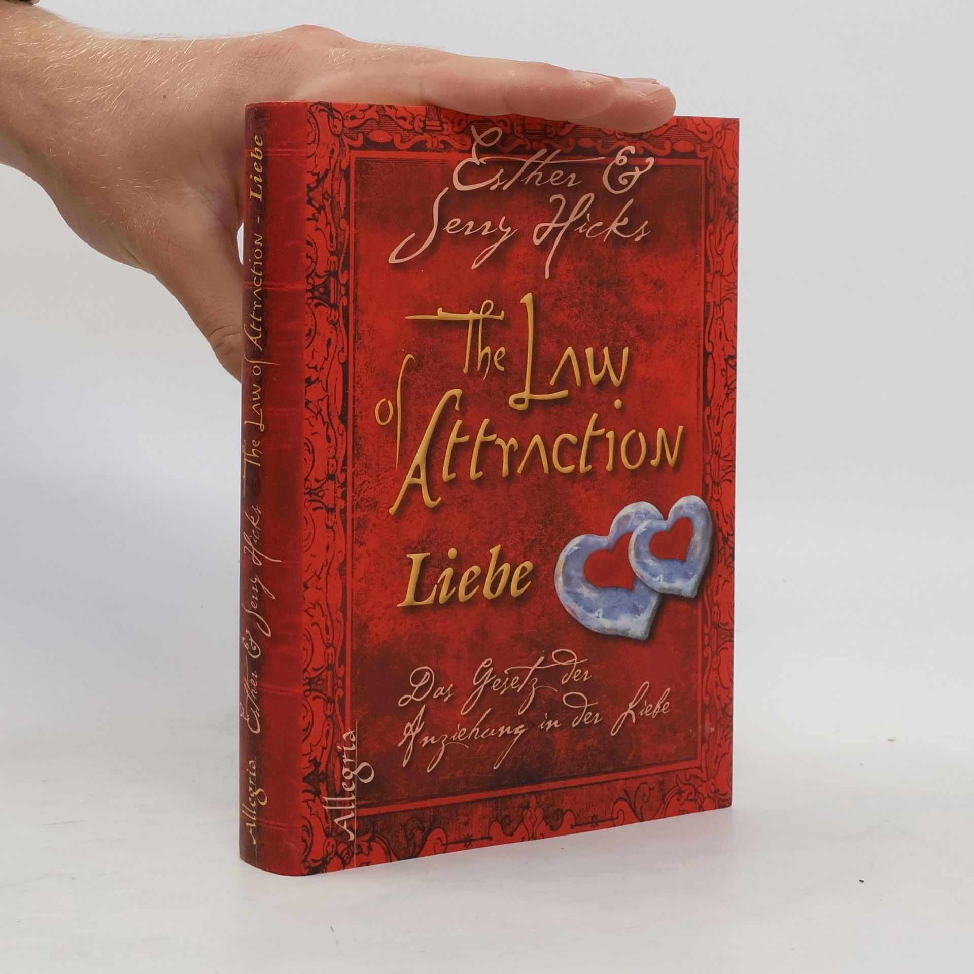 Esther Hicks The Law Attraction - Liebe