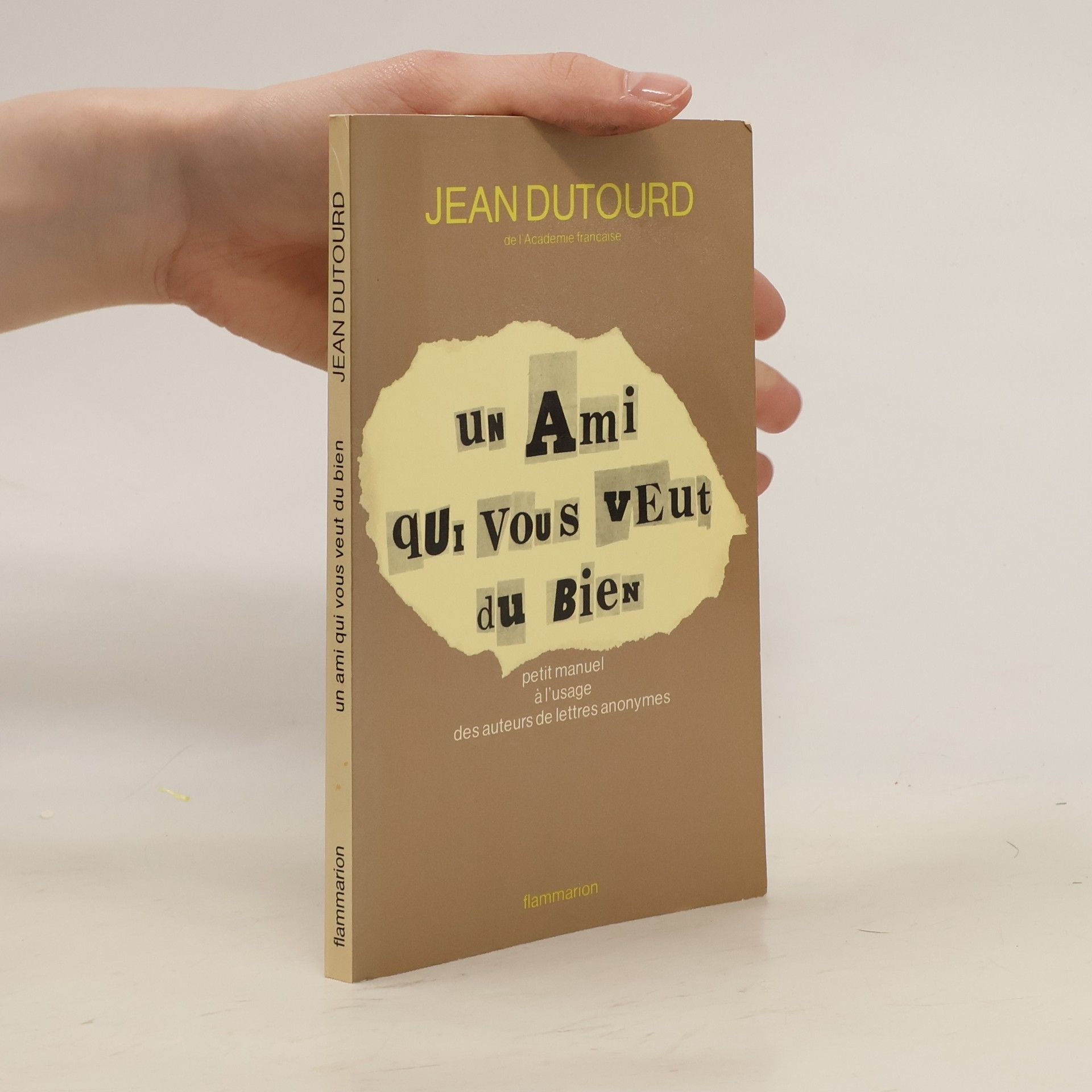Jean Dutourd Un ami qui vous veut du bien