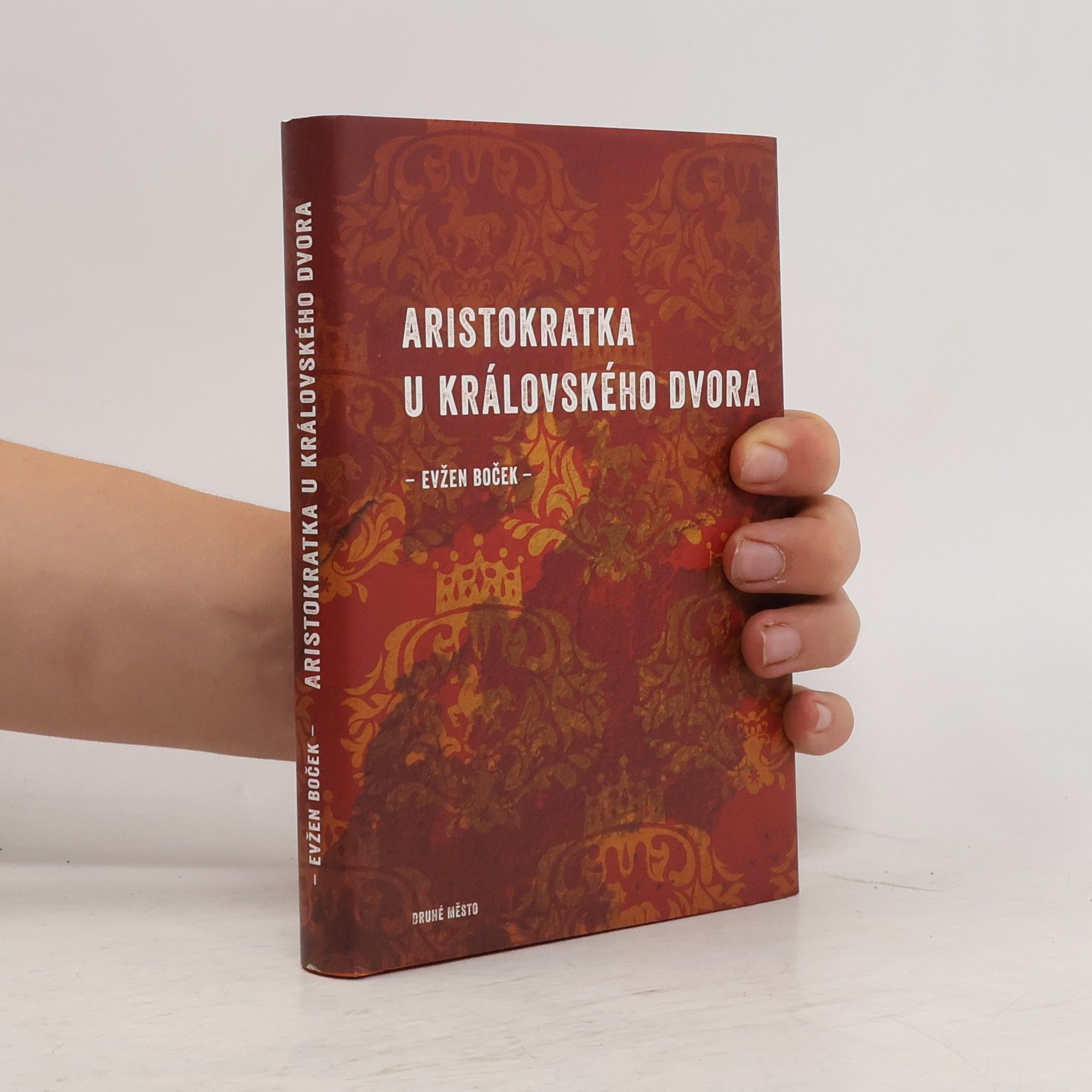 Evžen Boček Aristokratka u královského dvora