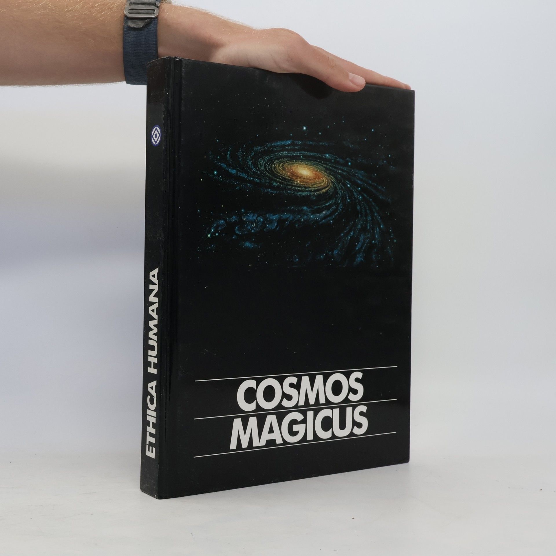 Collectif d'auteurs Ethica Humana. Cosmos Magicus