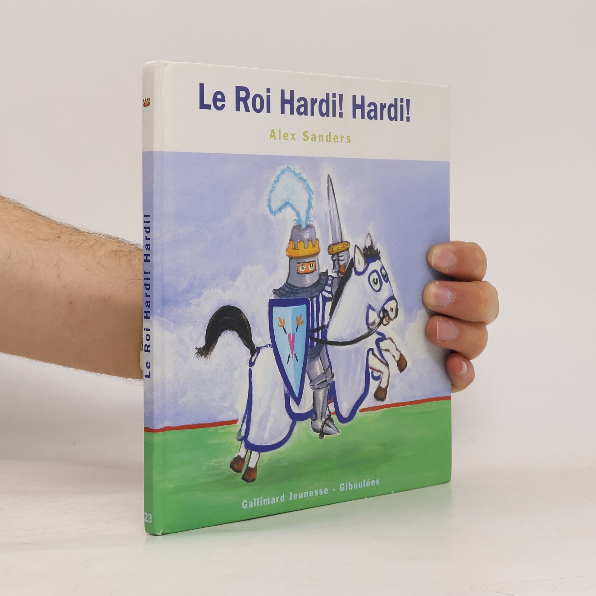 Alex Sanders Le Roi Hardi ! Hardi !