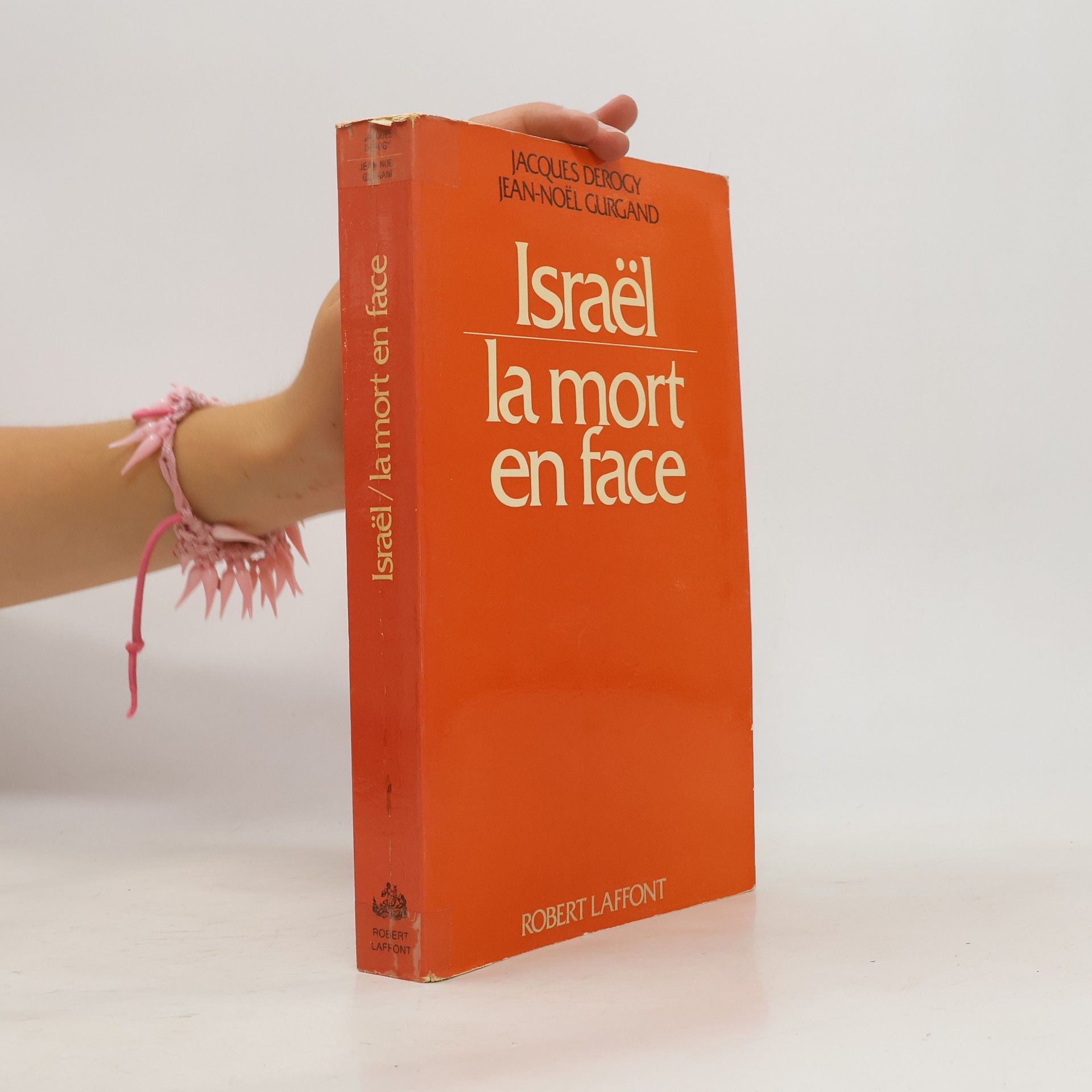 Jacques Derogy Israël la mort en face