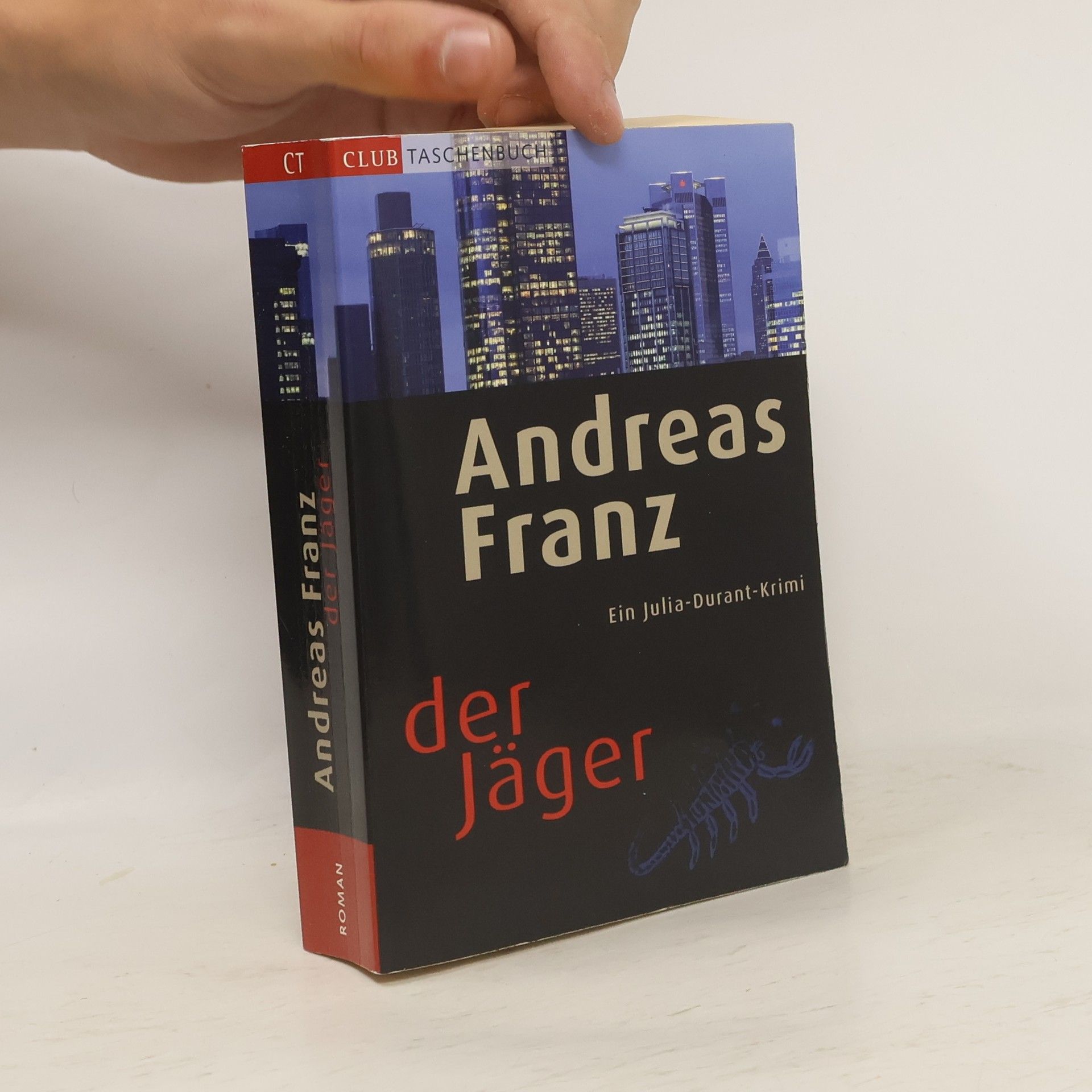 Andreas Franz Der Jäger