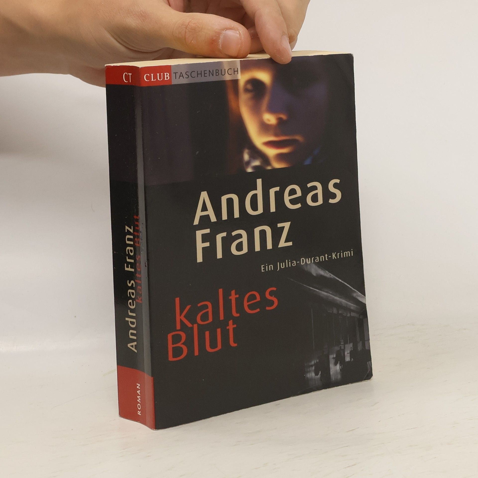 Andreas Franz Kaltes Blut