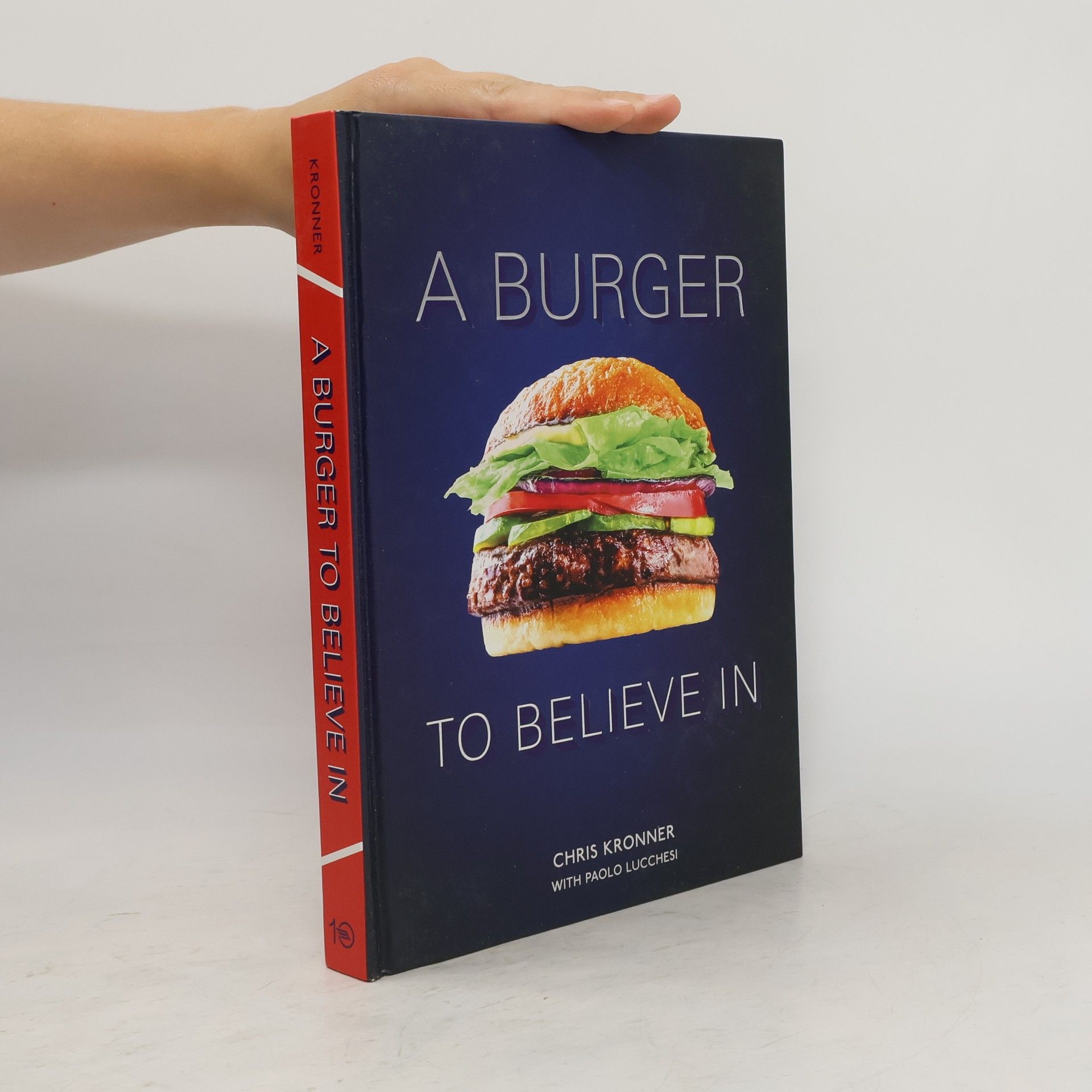 Chris Kronner A Burger To Believe In
