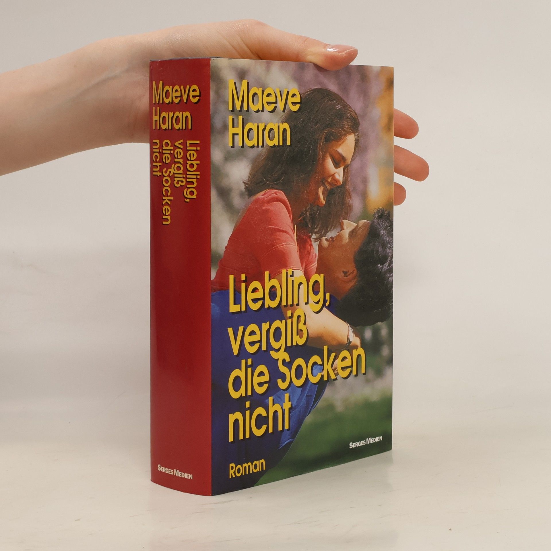 Maeve Haran Liebling, vergiß die Socken nicht