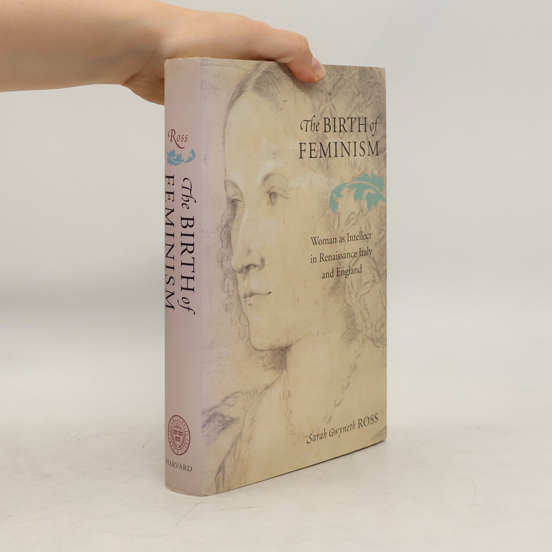 Sarah Gwyneth Ross The birth of feminism
