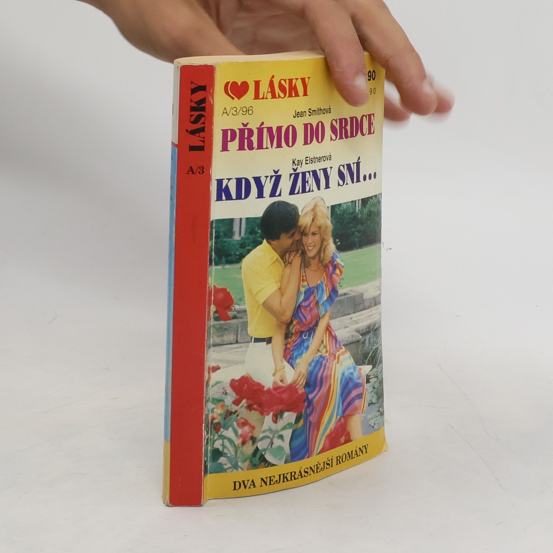 Jean Smith Přímo do srdce. Když ženy sní