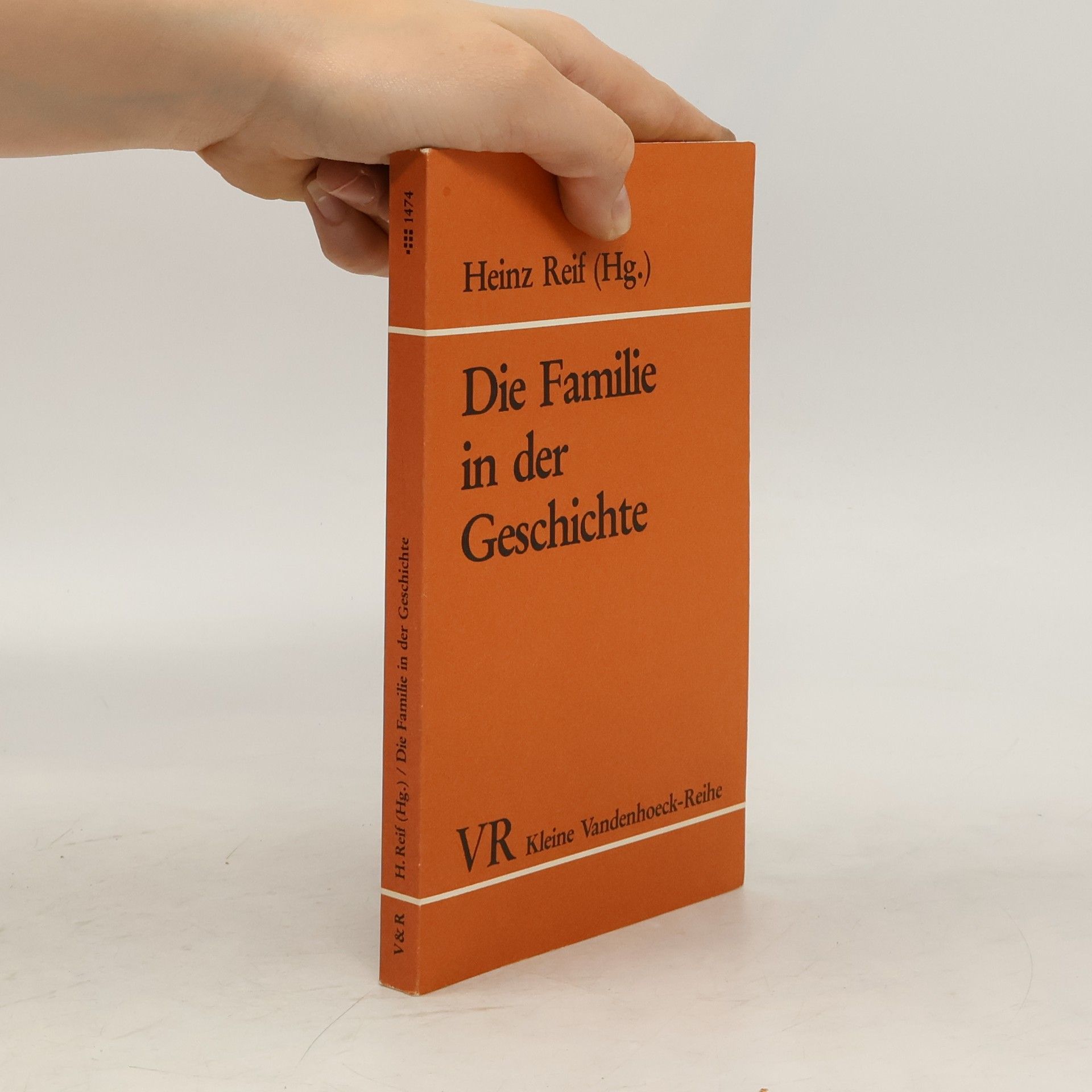 Gerhard Dohrn van Rossum Die Familie in der Geschichte