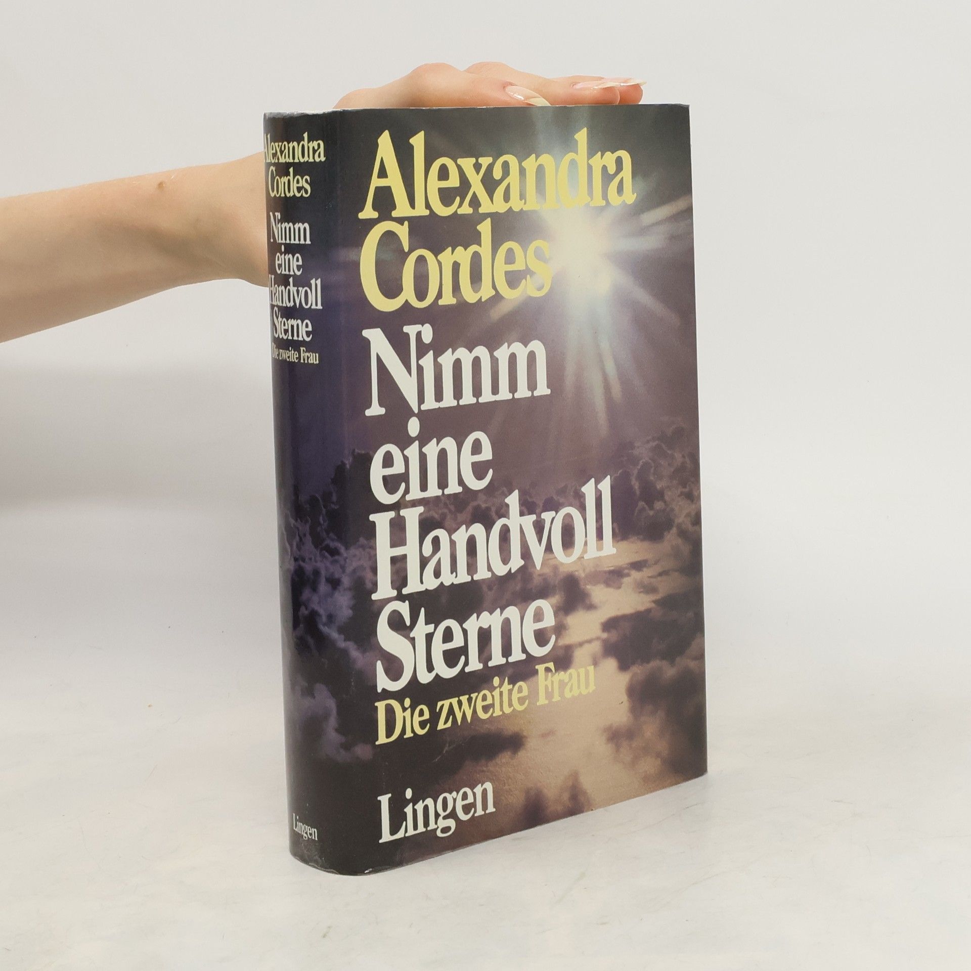 Alexandra Cordes Nimm eine Handvoll Sterne Die Zweite frau