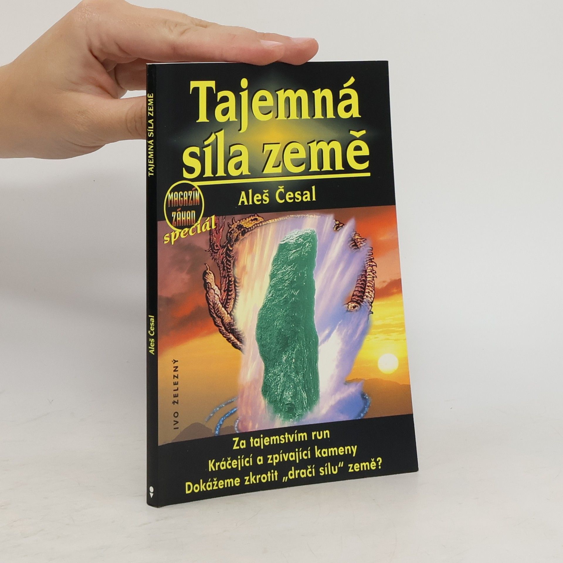 Aleš Česal Tajemná síla země