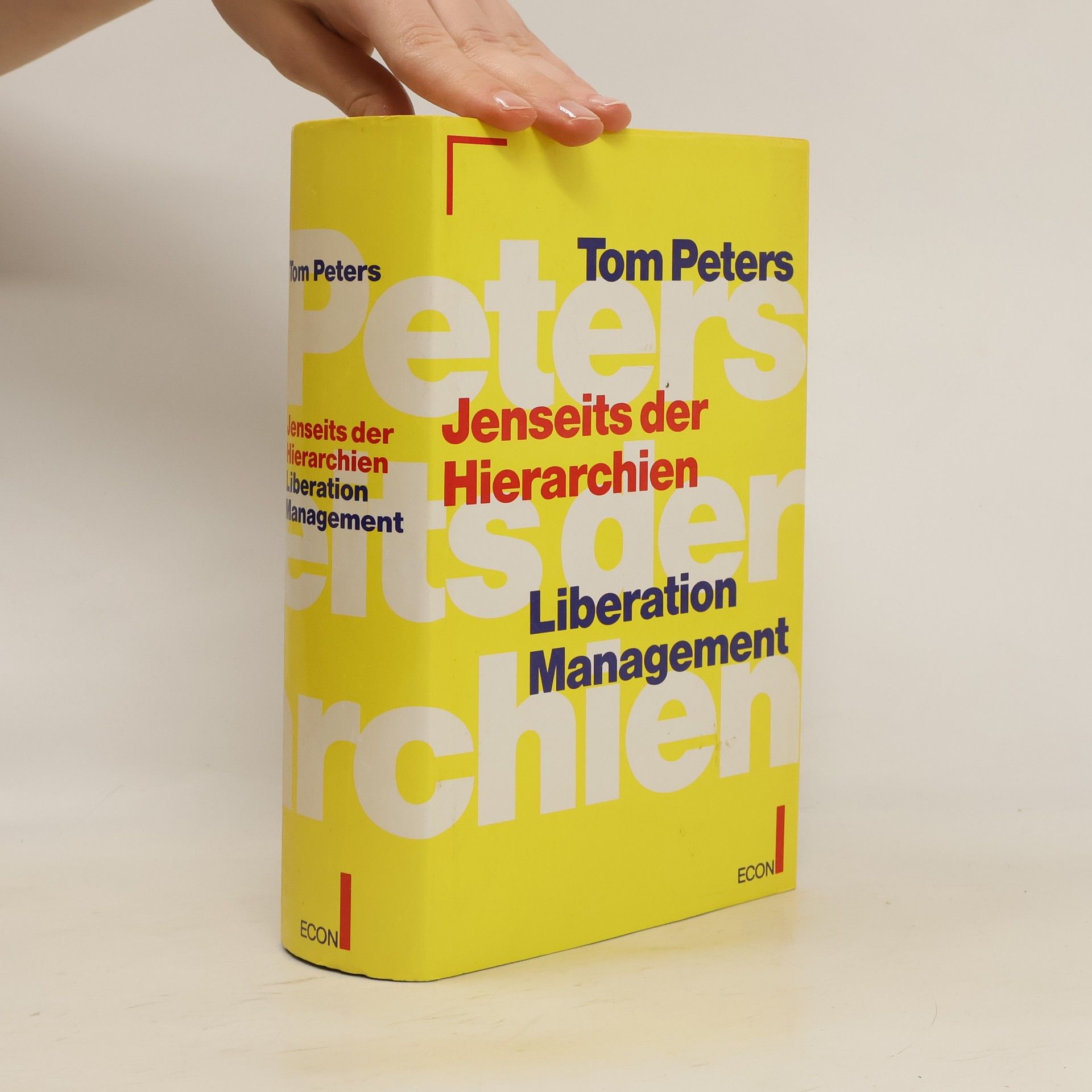 Thomas J. Peters Jenseits der Hierarchien, Liberation, Management