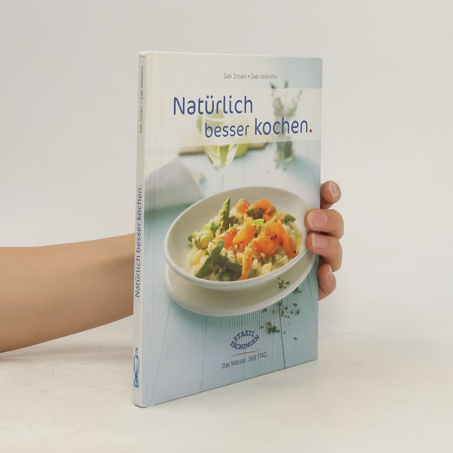 Gabi Schierz Natürlich besser kochen