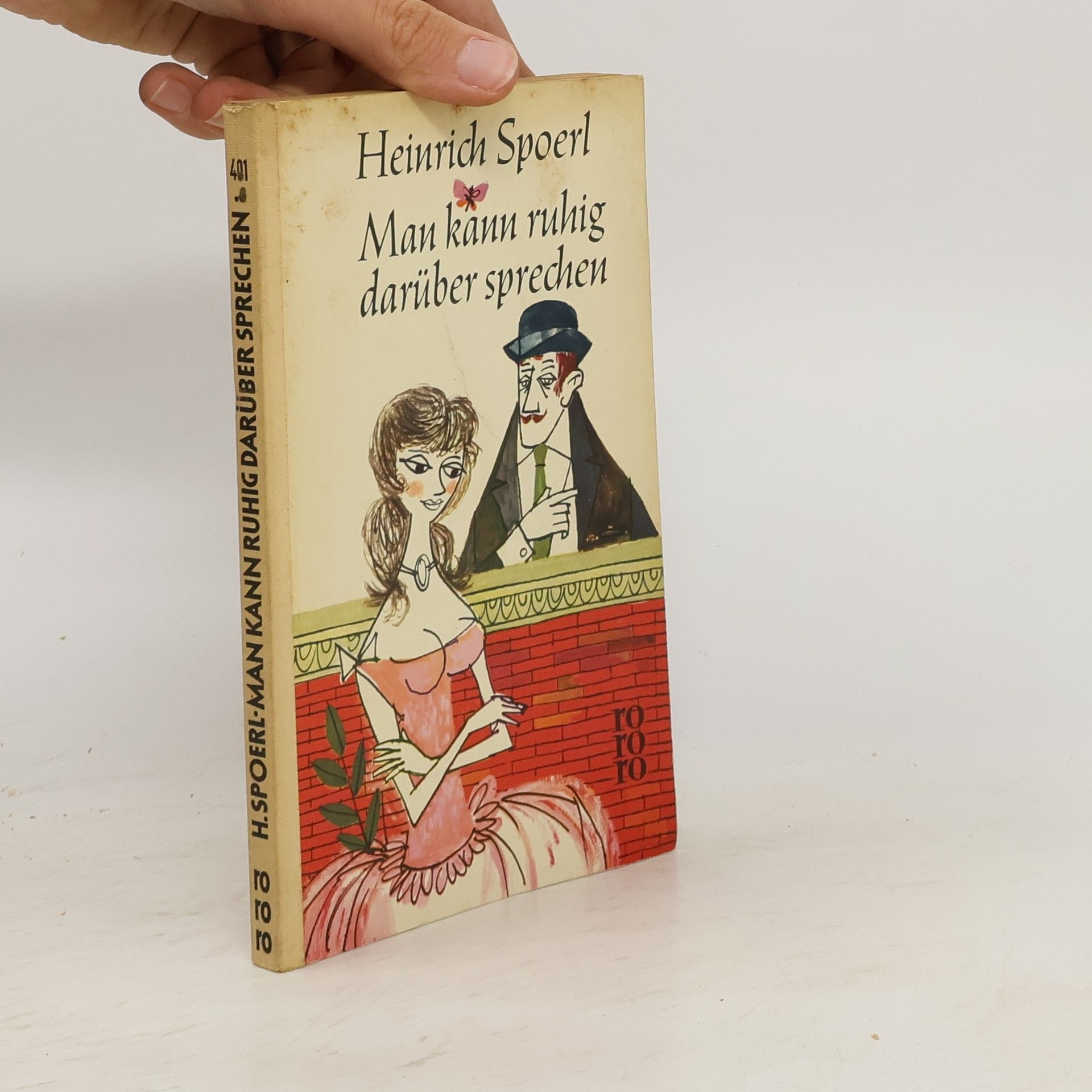 Heinrich Spoerl Man kann ruhig darüber sprechen
