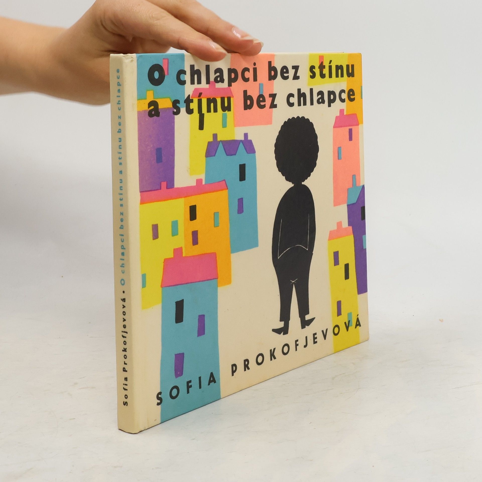 Prokofjevová Sofia O chlapci bez stínu a stínu bez chlapce
