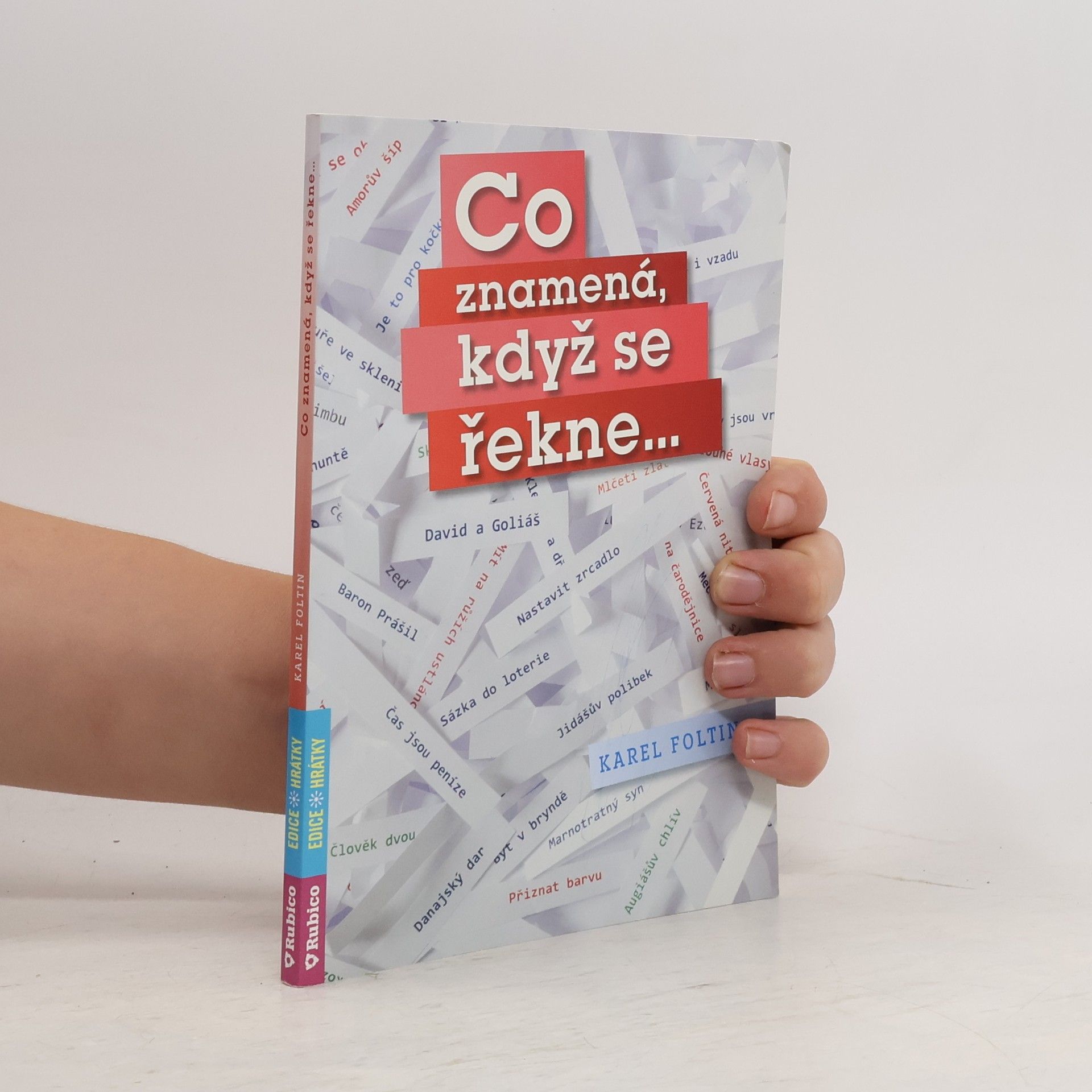 Karel Foltin Co znamená, když se řekne...