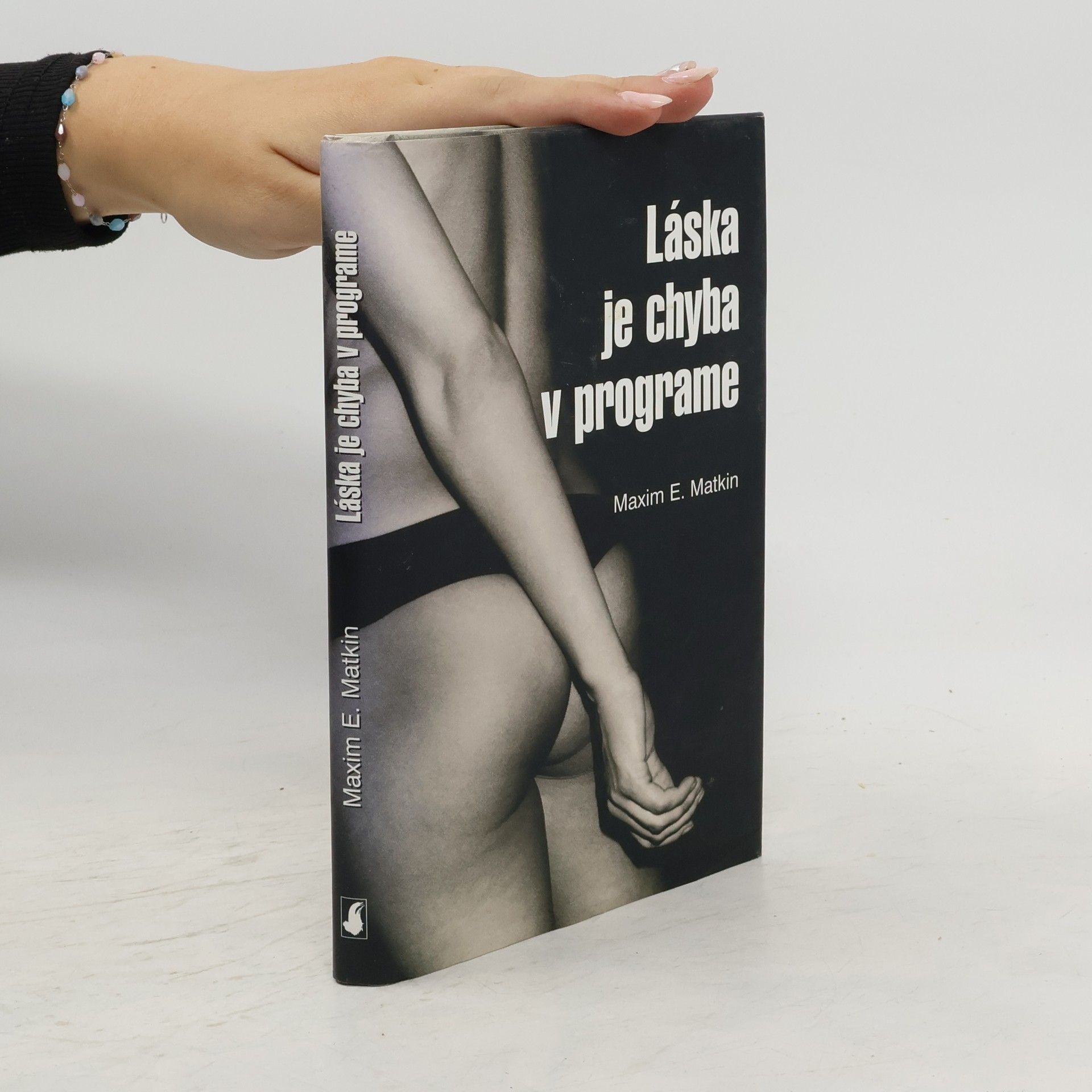 Maxim E. Matkin Láska je chyba v programe