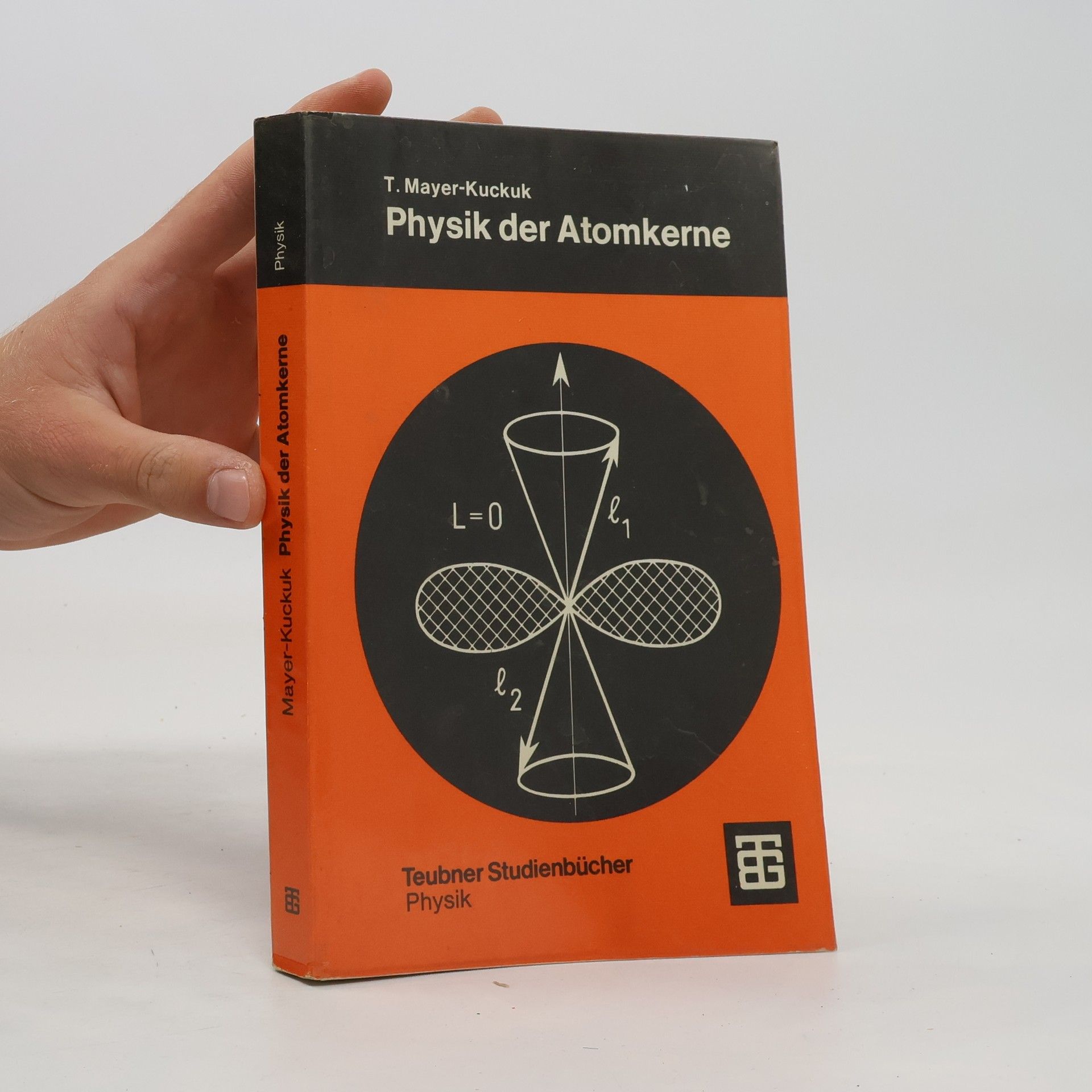 Theo Mayer Kuckuk Physik der Atomkerne