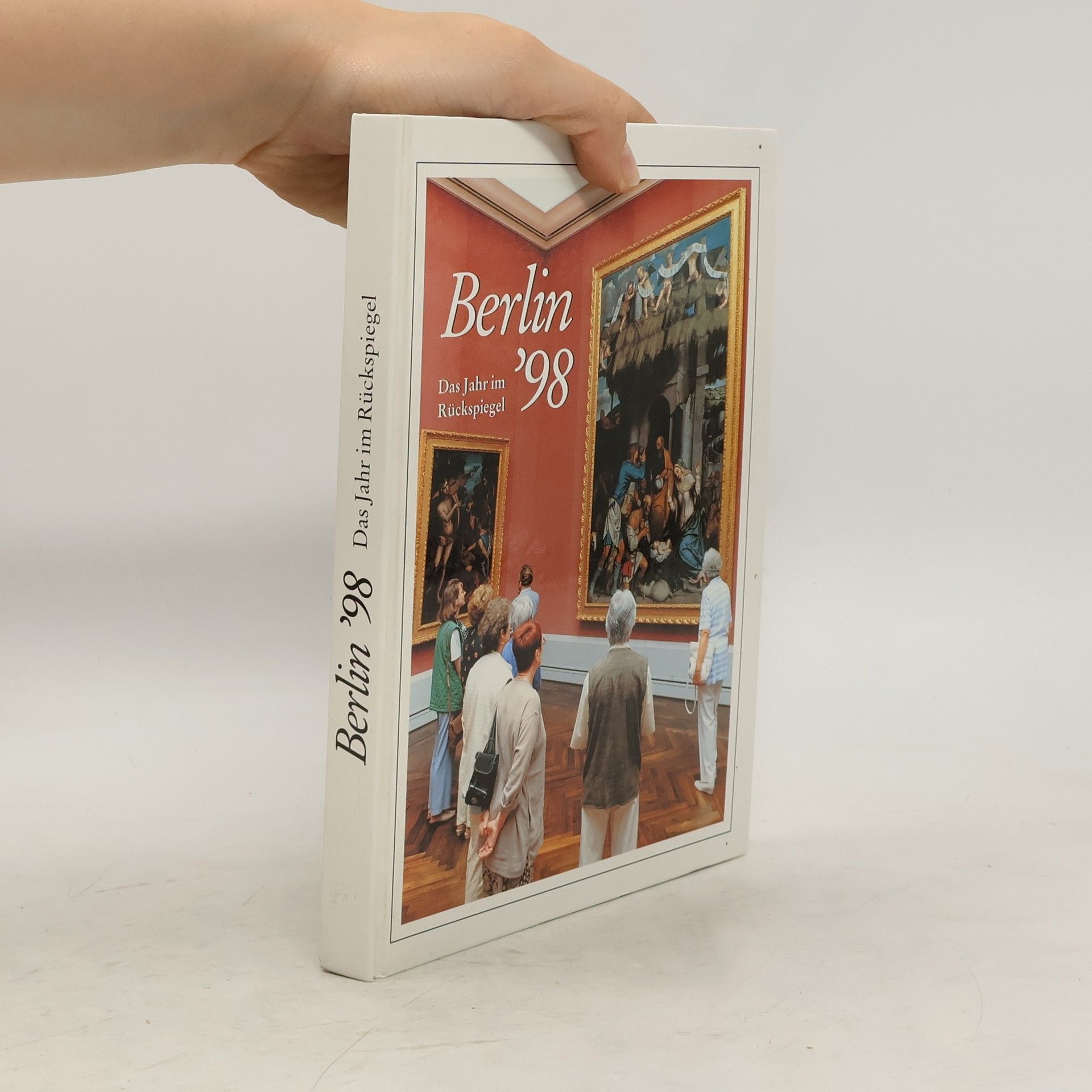 Collectif d'auteurs Berlin '98. Das Jahr im Rückspiegel