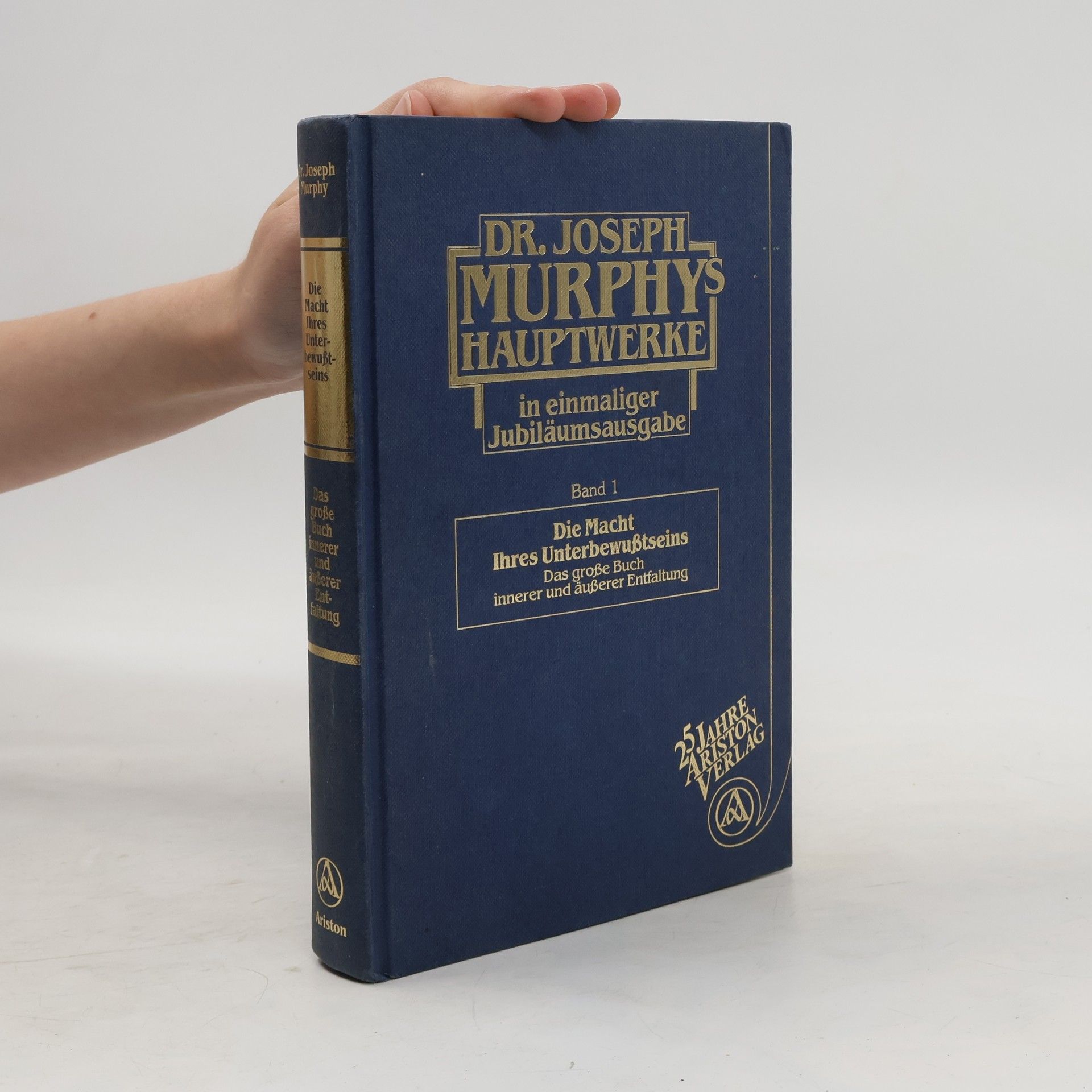 Joseph Murphy Dr. Joseph Murphy's Hauptwerke 1