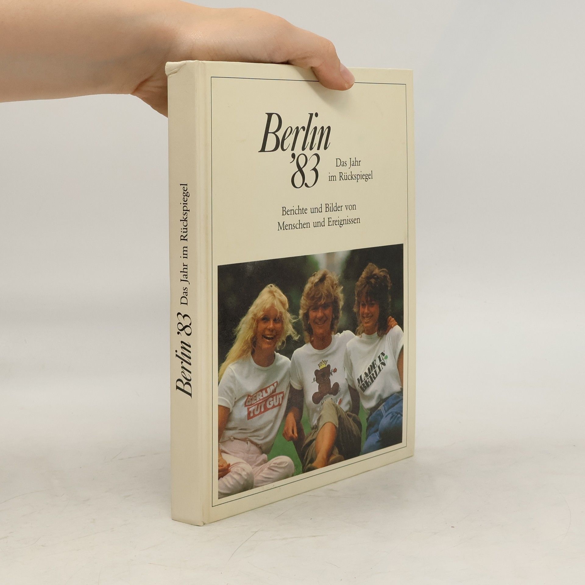 Collectif d'auteurs Berlin '83. Das Jahr im Rückspiegel
