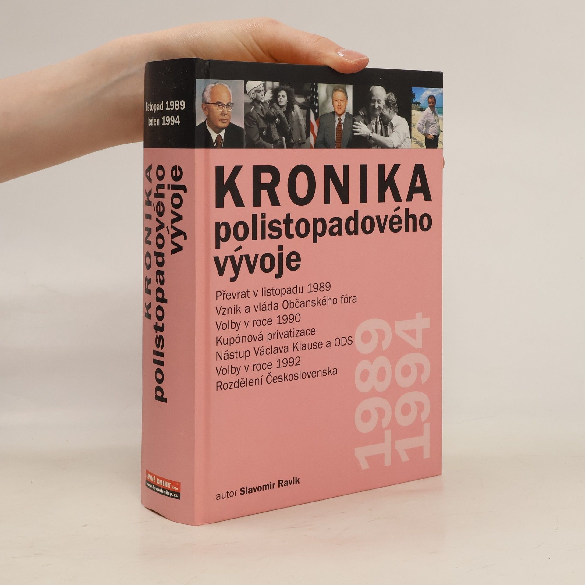 Slavomír Pejčoch Kronika polistopadového vývoje 1. díl 1989-1994