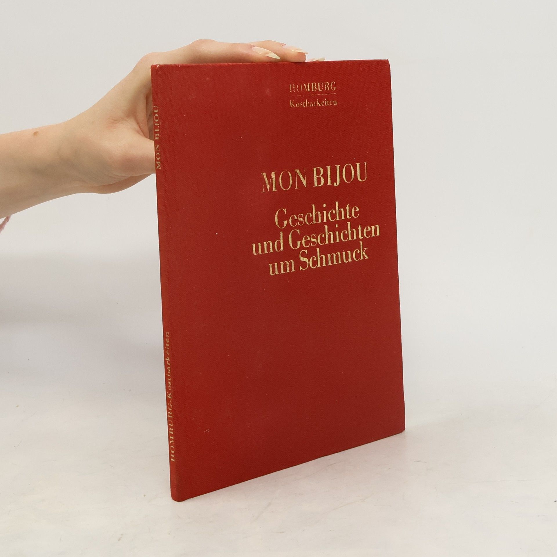 Collectif d'auteurs Mon Bijou. Geschichte und Geschichten um Schmuck
