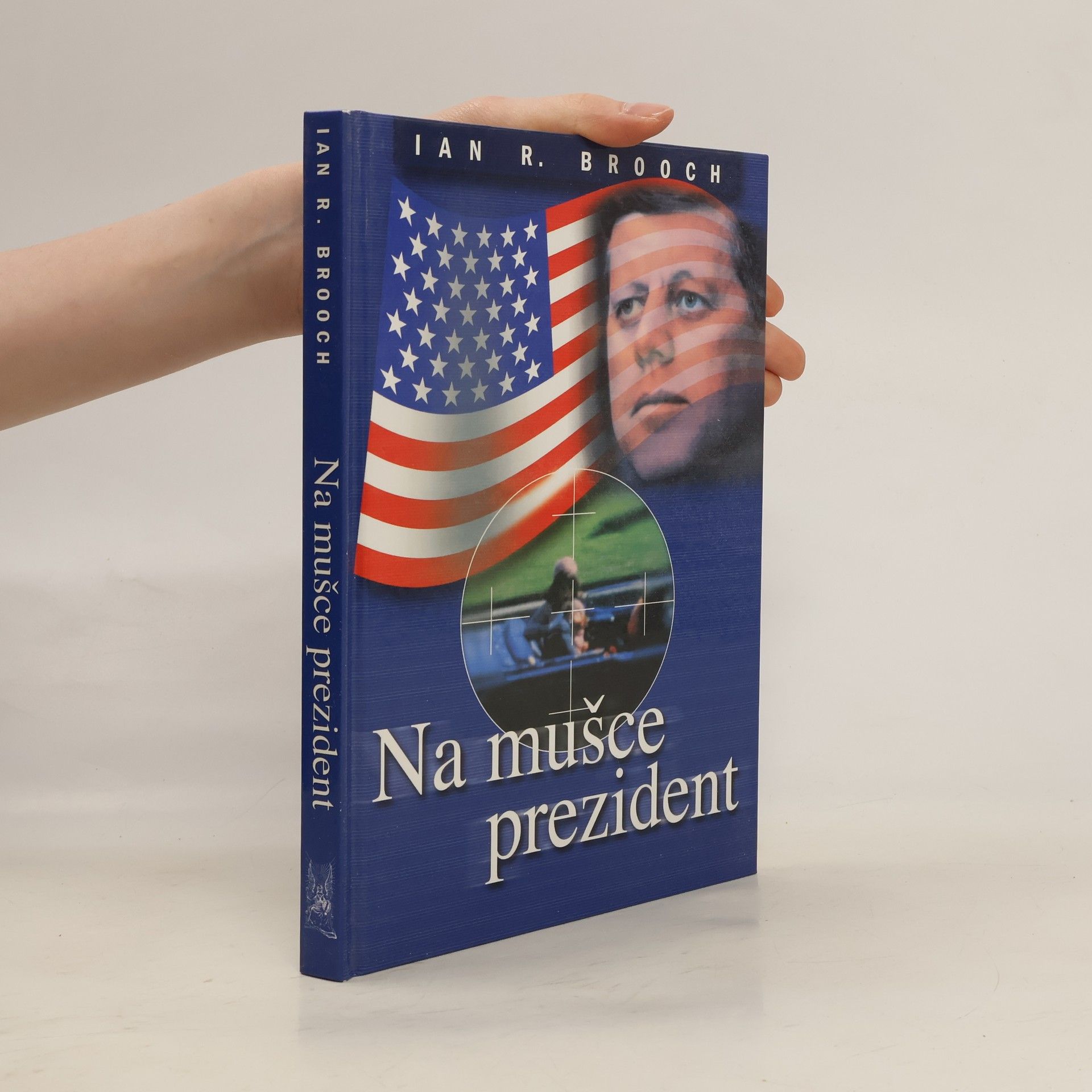 Ian R. Brooch Na mušce prezident