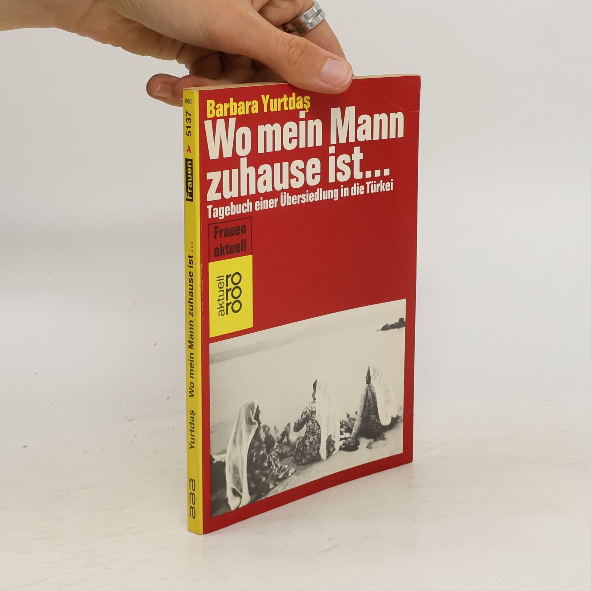 Barbara Yurtdaş Wo mein Mann zuhause ist ...