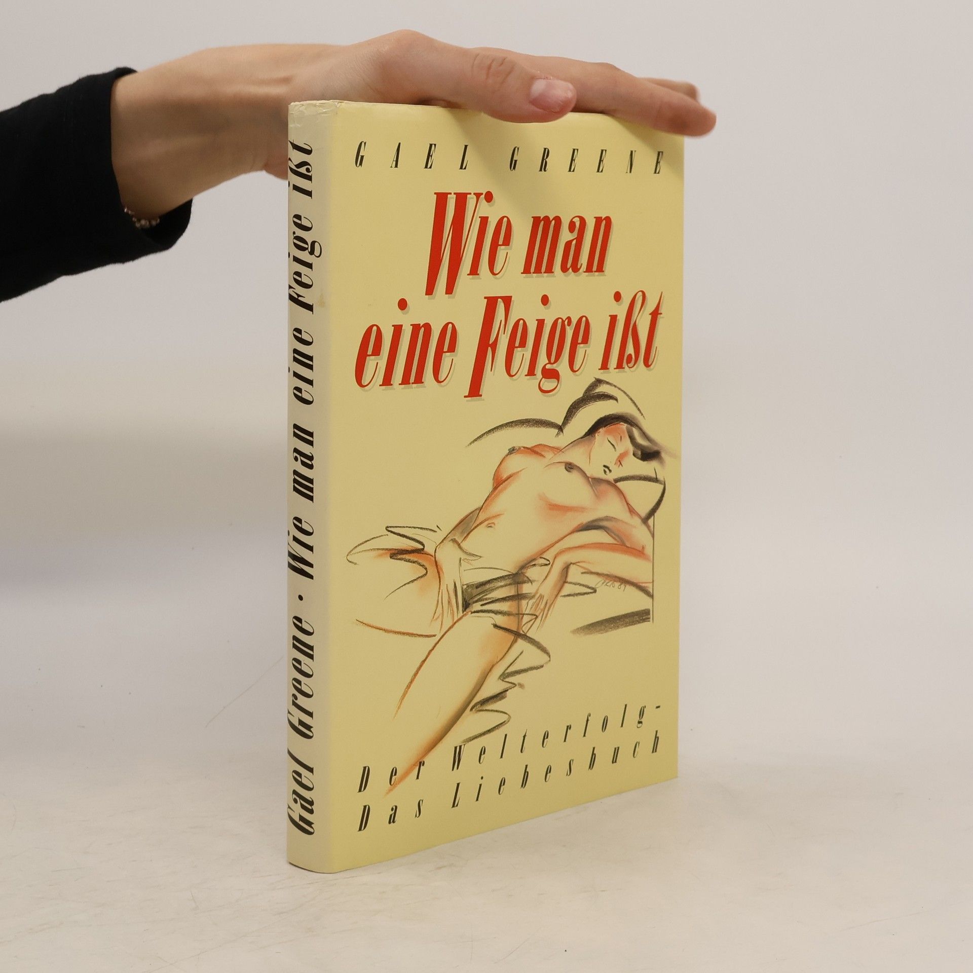 Gael Greene Wie man eine Feige ißt
