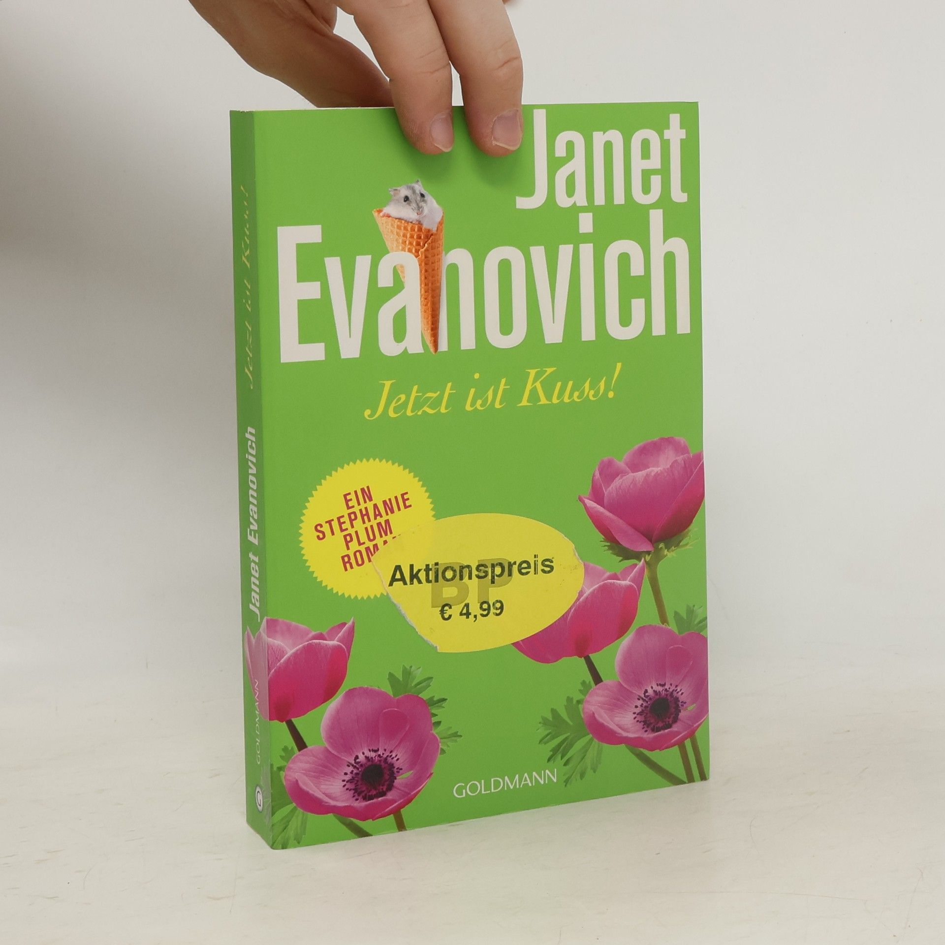 Janet Evanovich Jetzt ist Kuss!