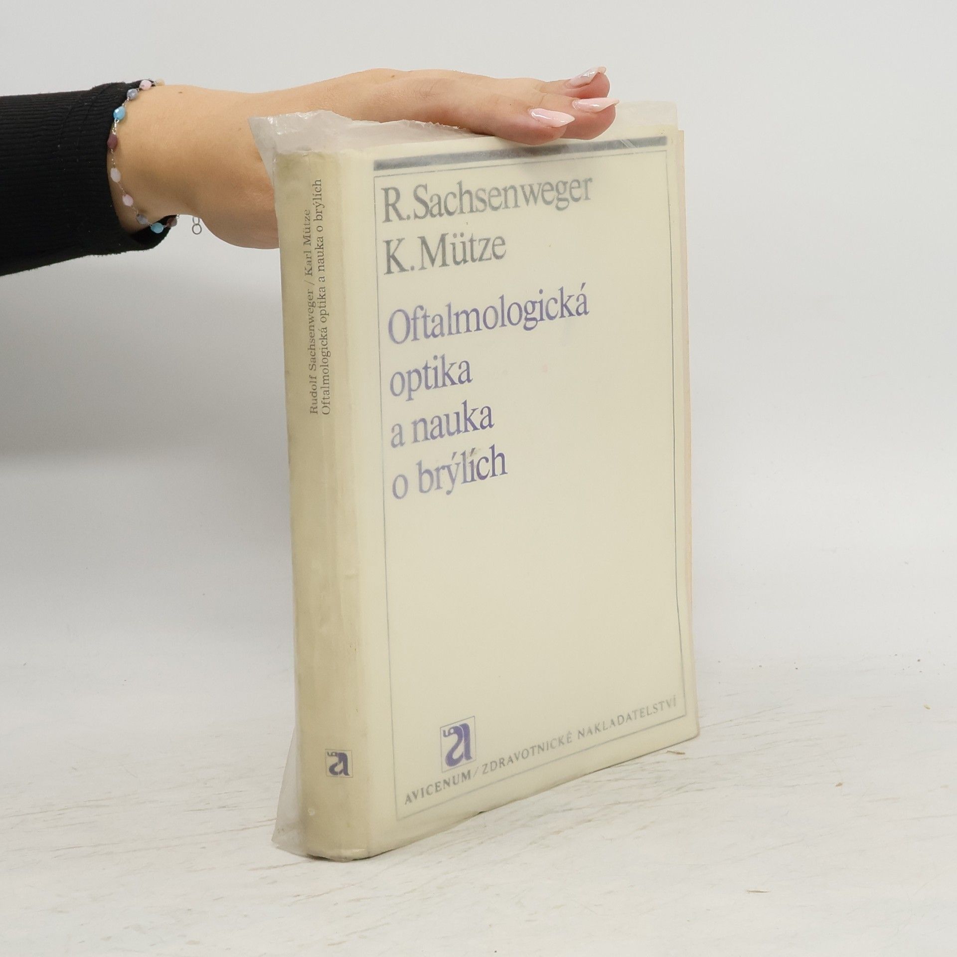 Rudolf Sachsenweger Oftalmologická optika a nauka o brýlích