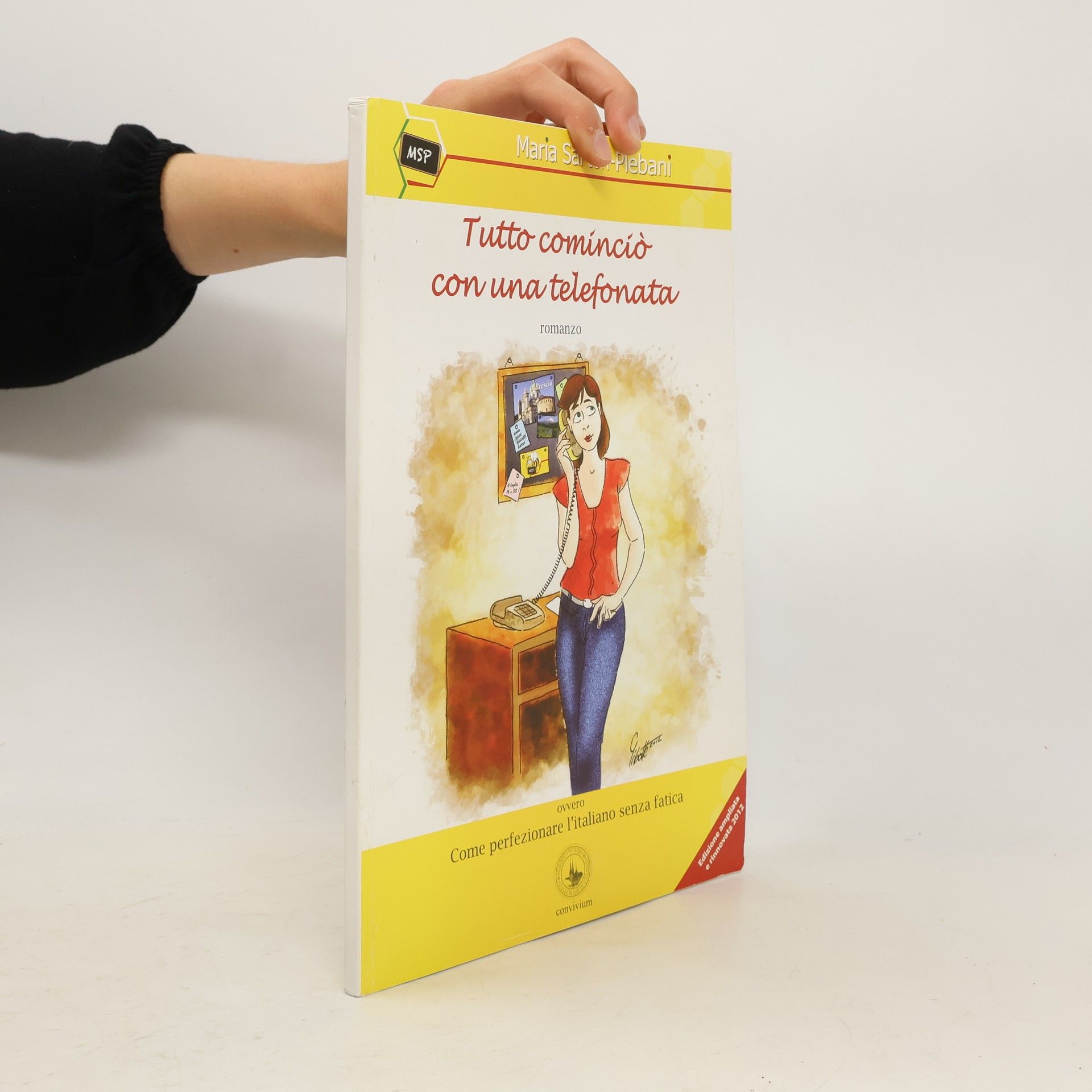 Tutto cominciò con una telefonata