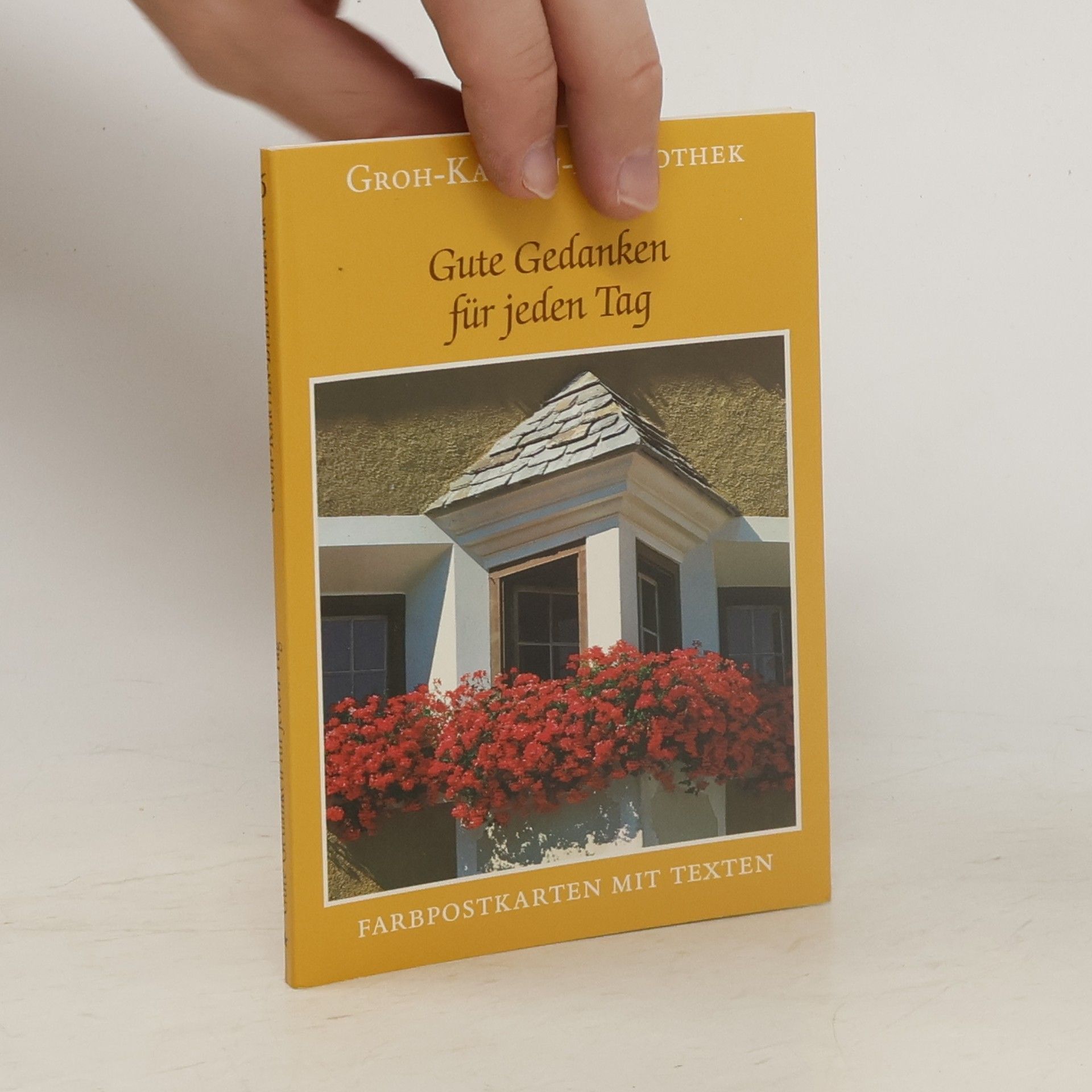 Gerda Ludwig Gute Gedanken für jeden Tag. Nr.6