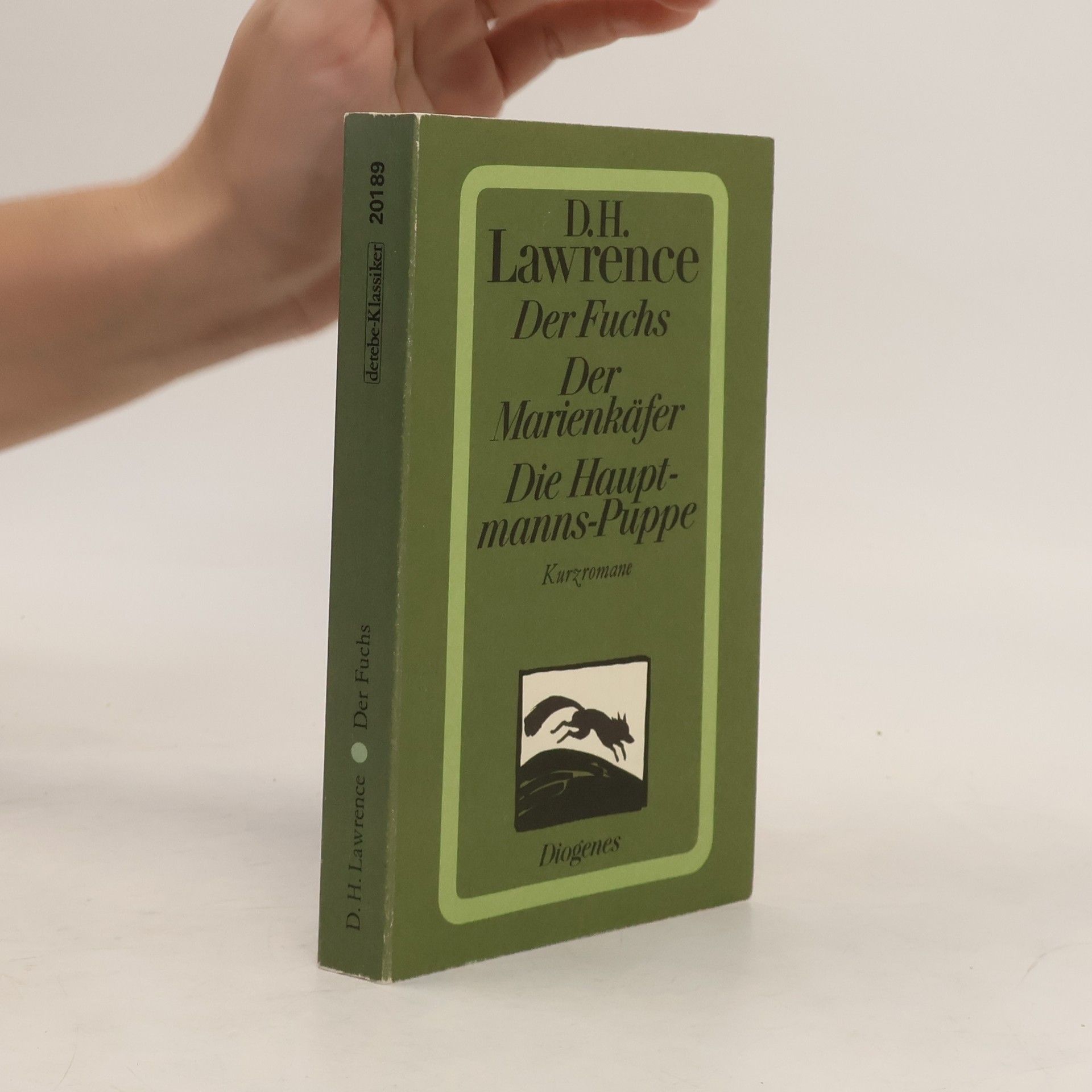 D. H. Lawrence Der Fuchs. Der Marienkäfer. Die Hauptmanns- Puppe. Sämtliche Kurzromane I.
