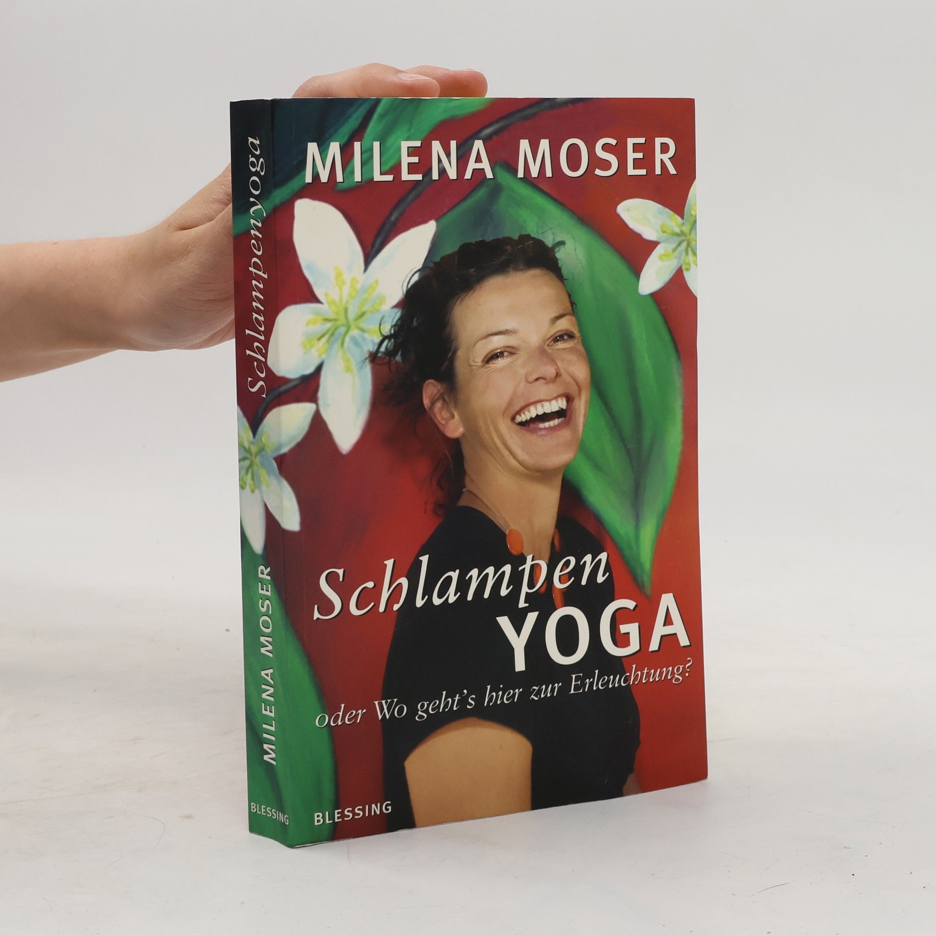 Milena Moser Schlampen Yoga