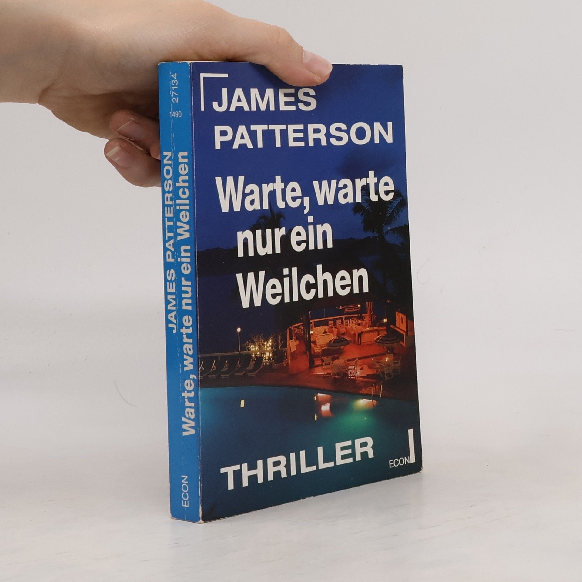 James Patterson Warte, warte nur ein Weilchen