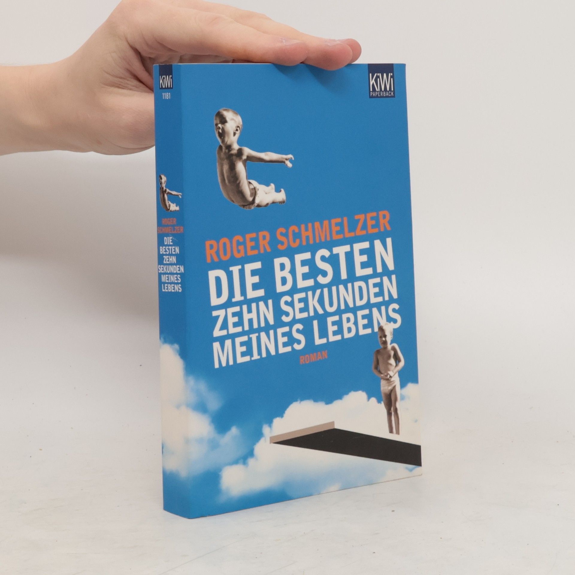 Roger Schmelzer Die besten zehn Sekunden meines Lebens