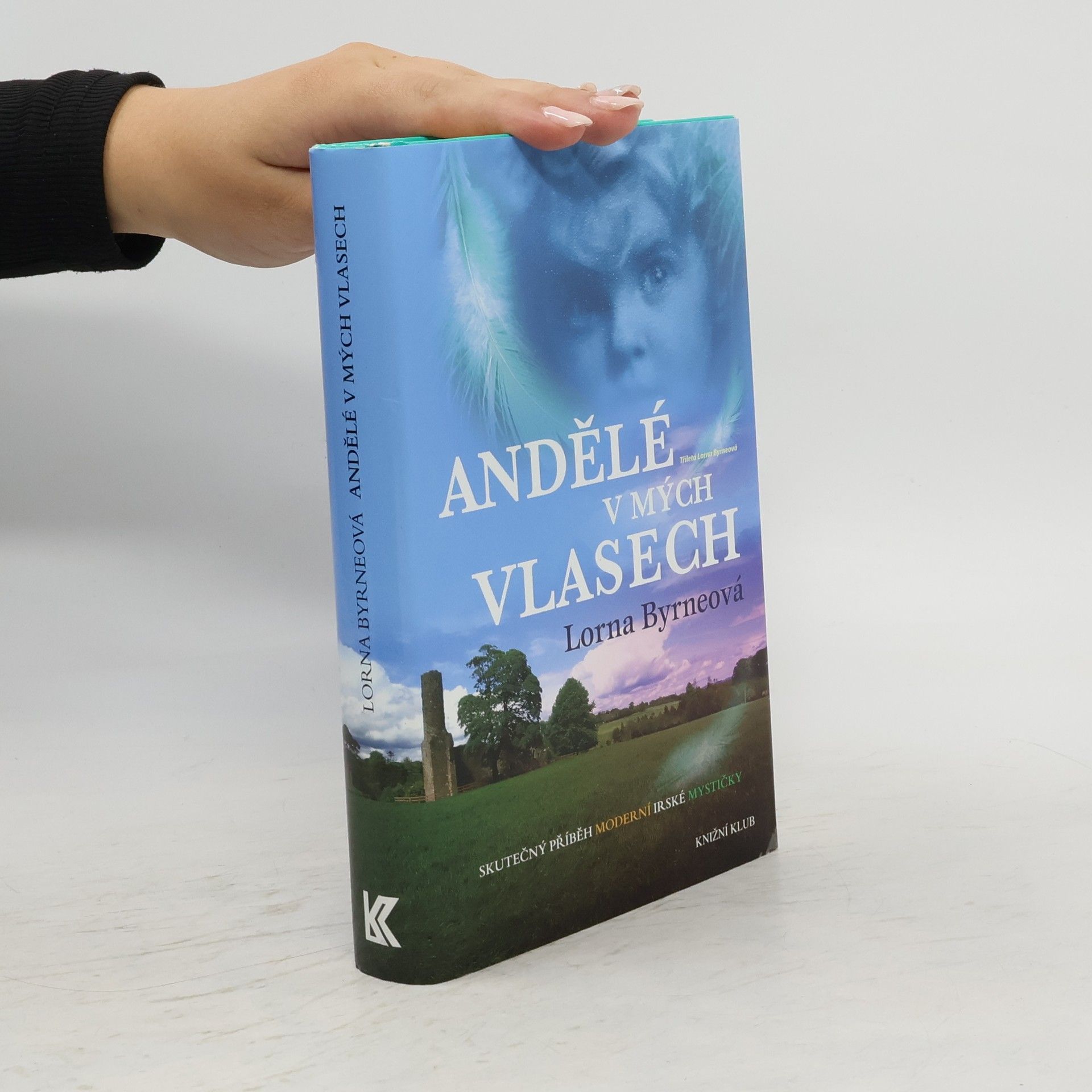 Lorna Byrne Andělé v mých vlasech : vzpomínky