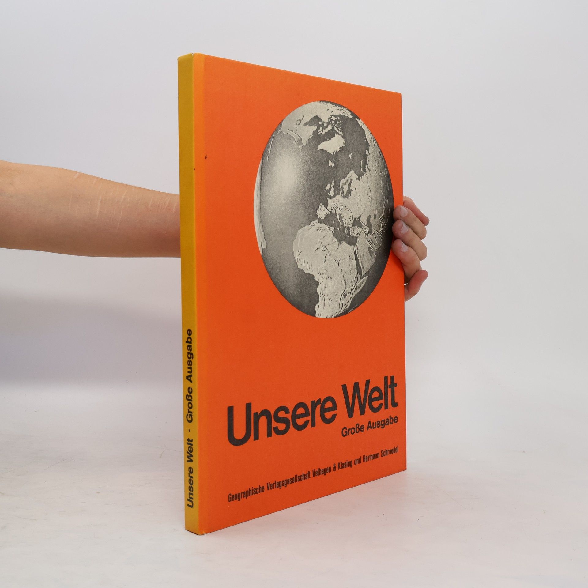 Collectif d'auteurs Unsere Welt. Große Ausgabe