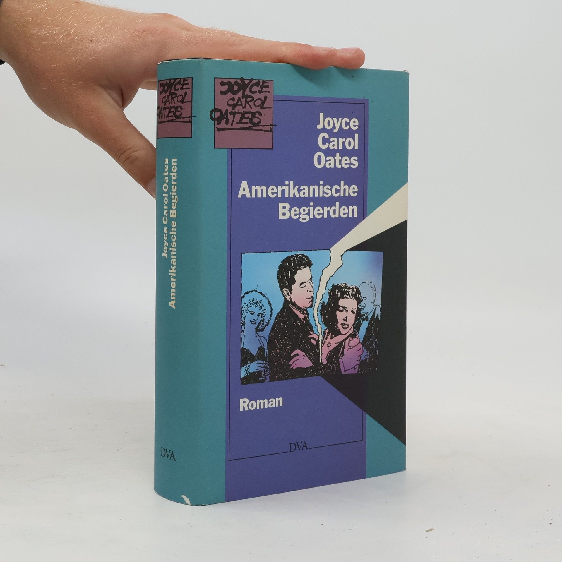 Joyce Carol Oates Amerikanische Begierden