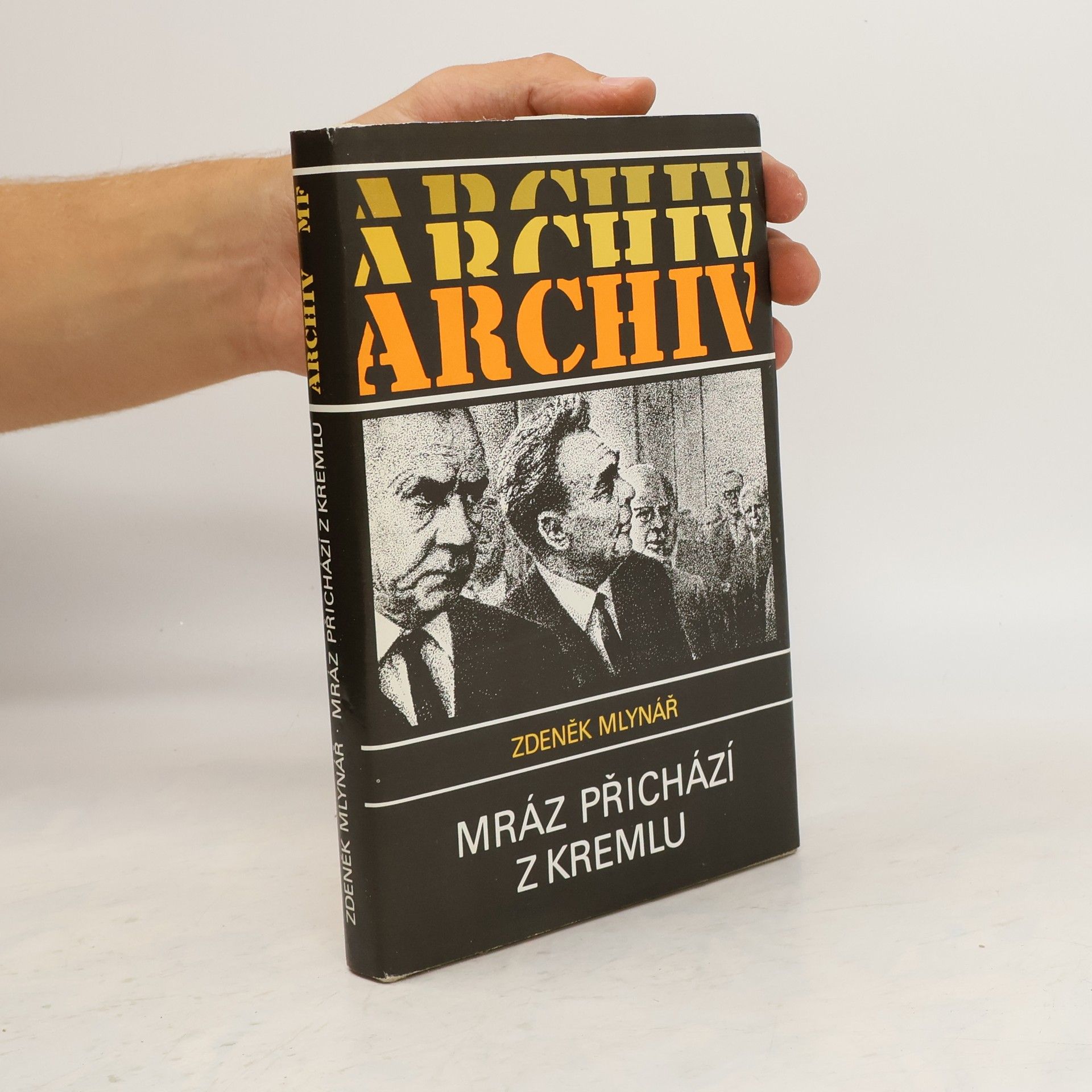 Zdeněk Mlynář Mráz přichází z Kremlu