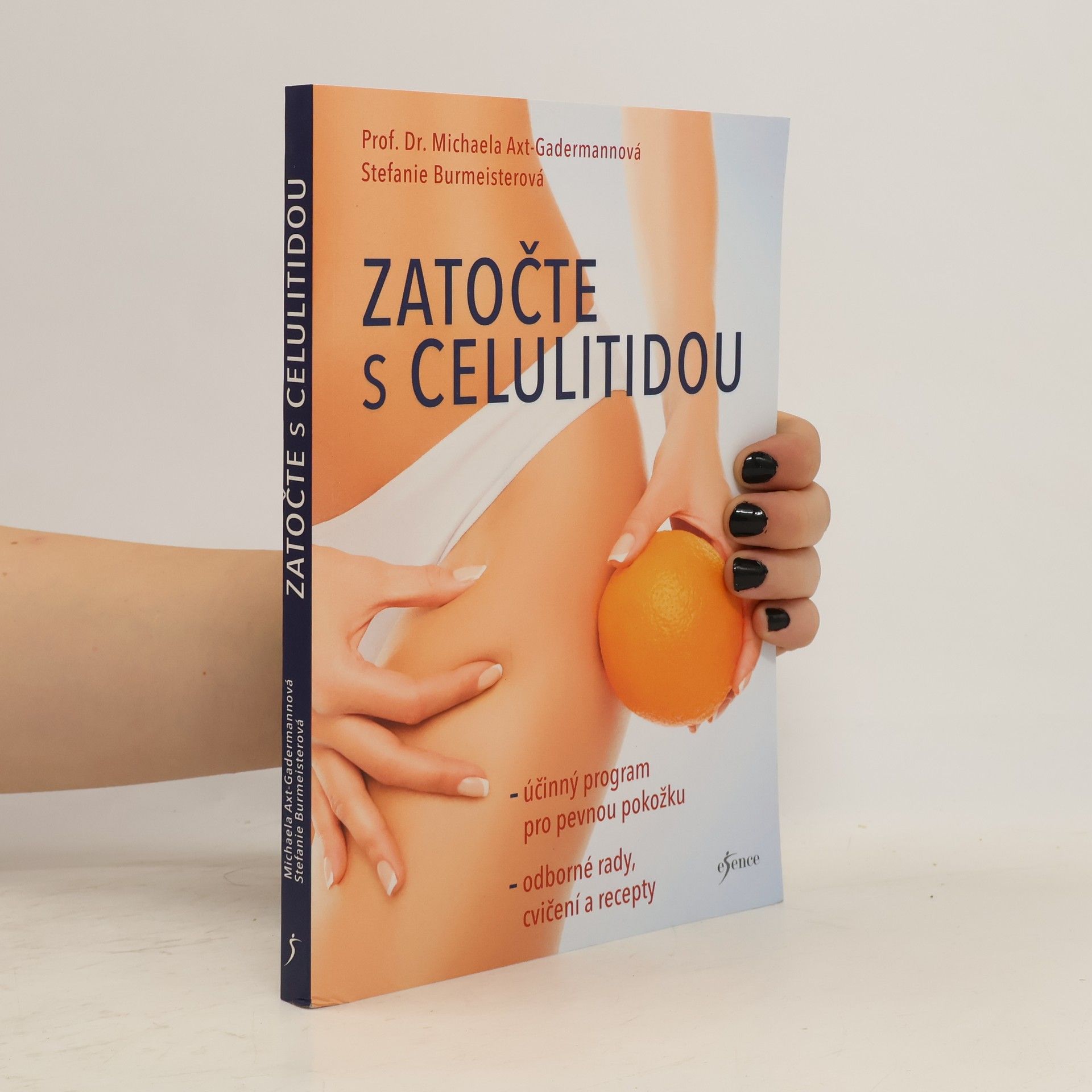 Michaela Axtová-Gadermannová Zatočte s celulitidou : účinný program pro pevnou pokožku : odborné rady, cvičení a recepty