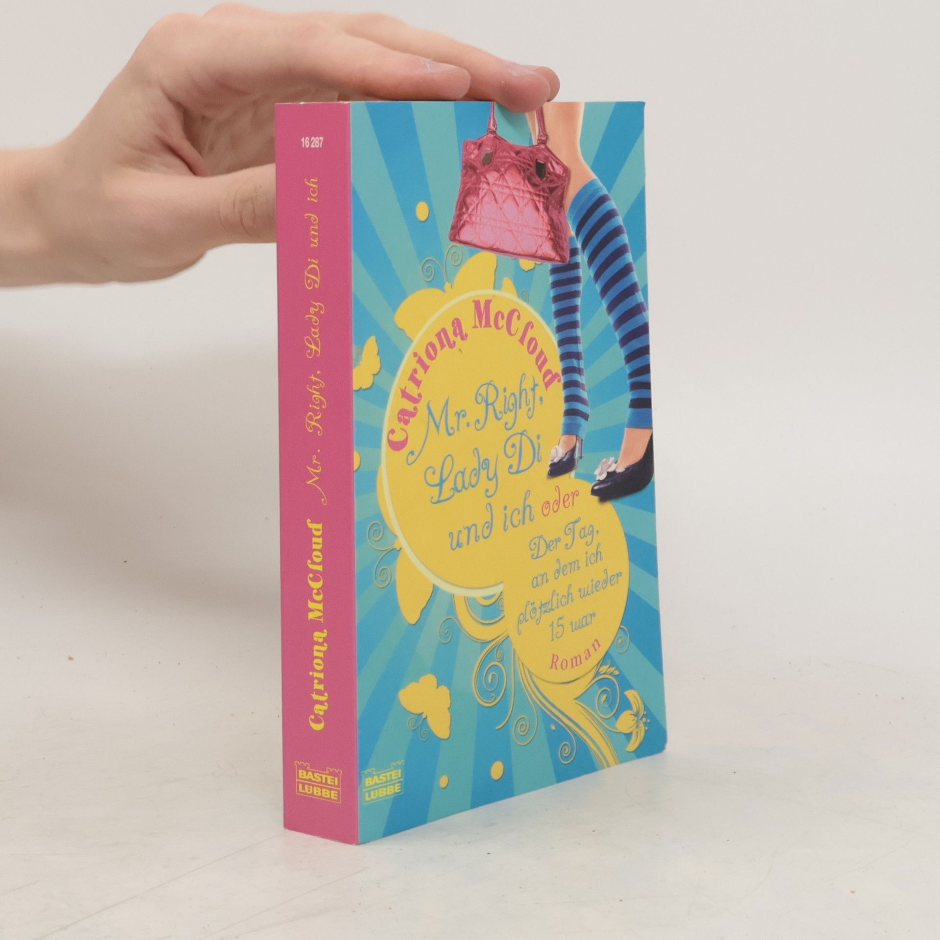 Catriona McCloud Mr. Right, Lady Di und ich